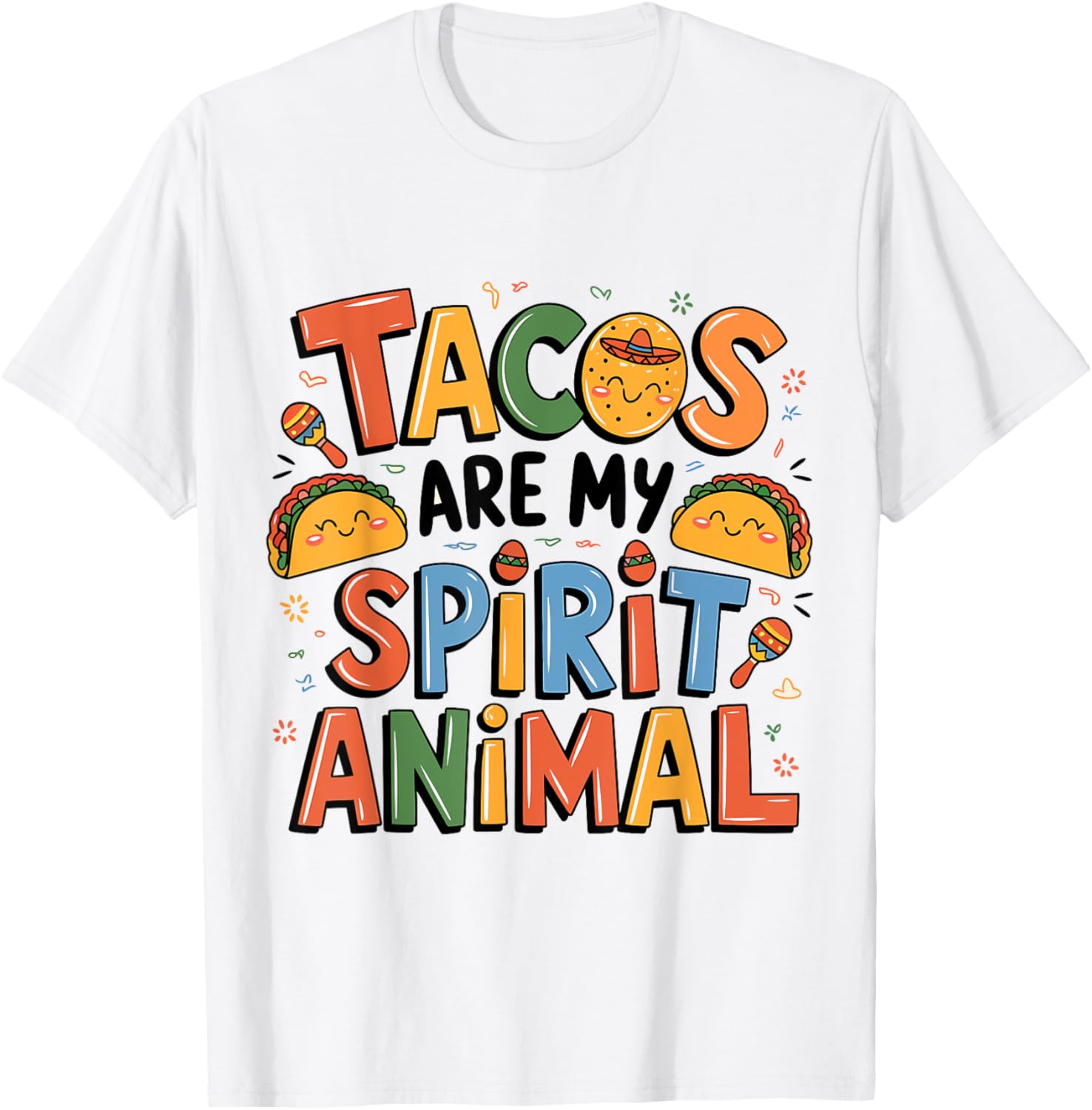 Tacos Are My Spirit Animal