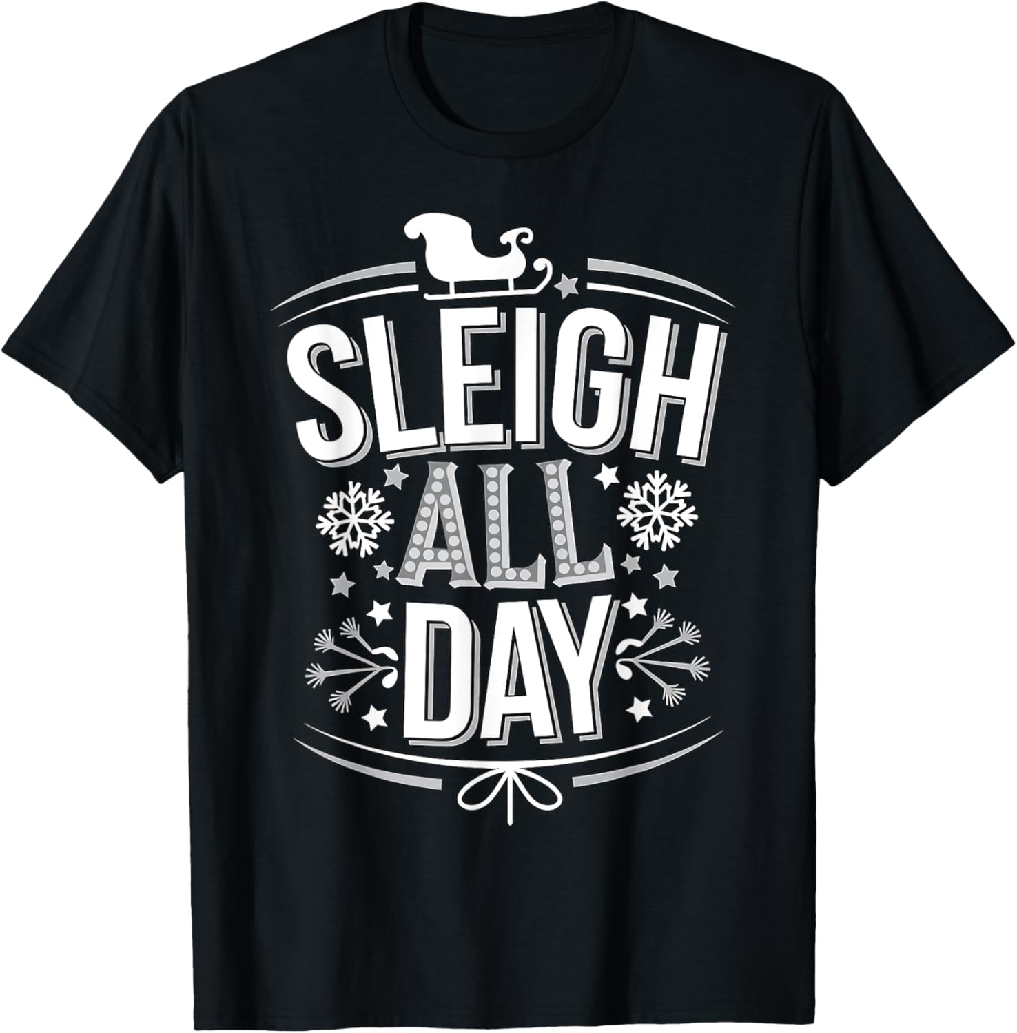 Sleigh All Day Christmas