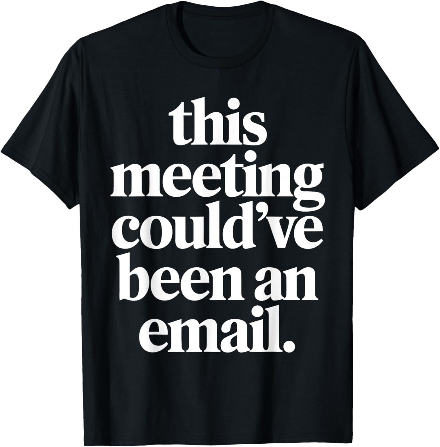 This Meeting Could've Been An Email