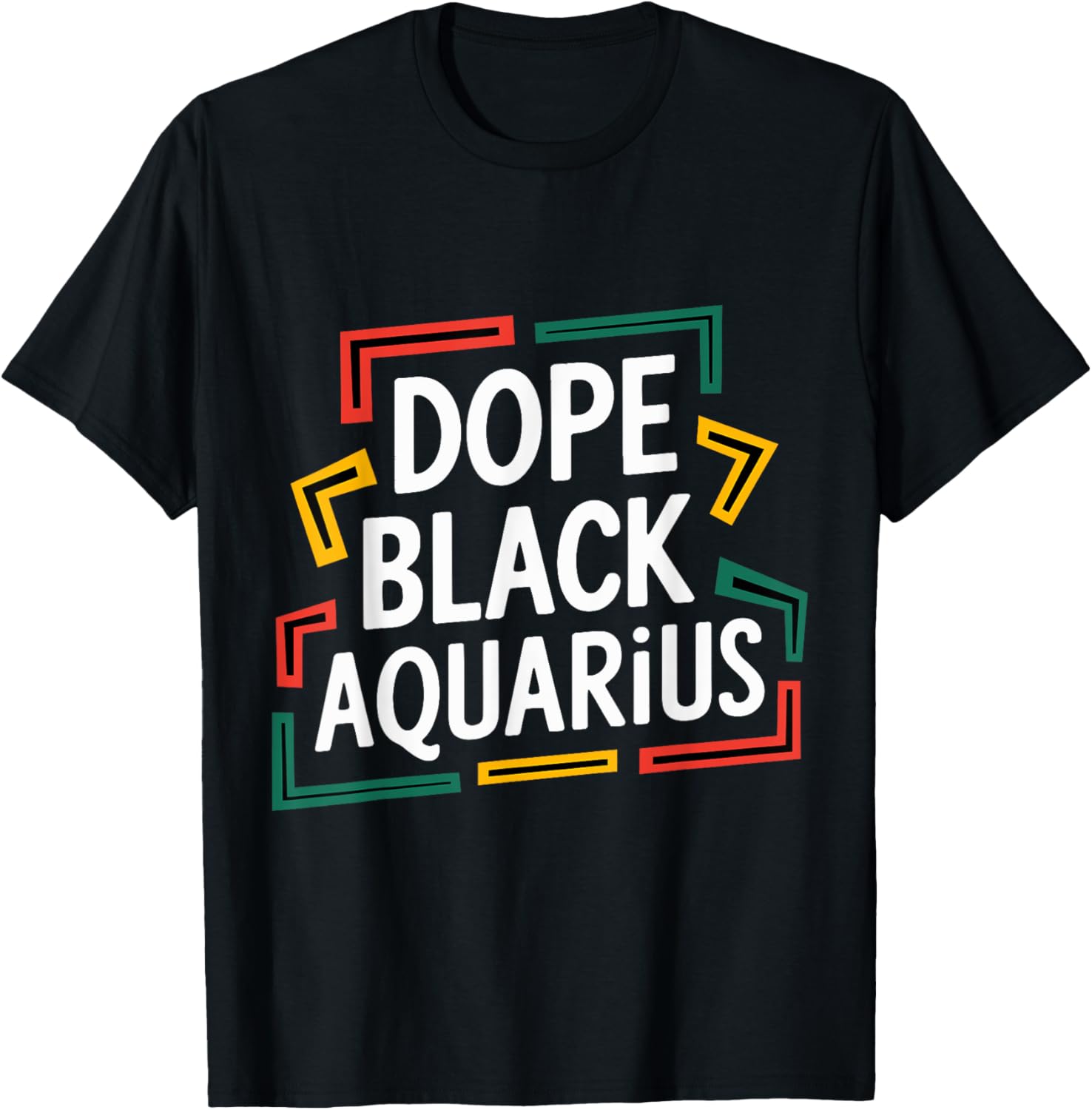 Dope Black Aquarius Black History Month