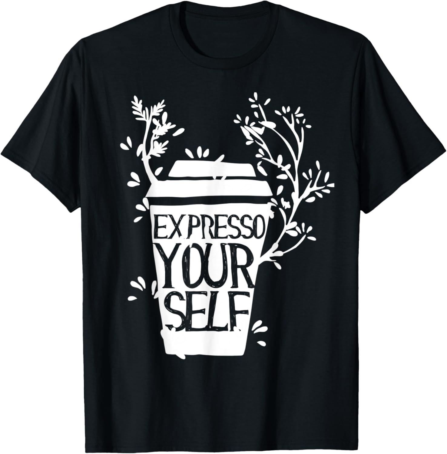 Espresso Yourself Funny Coffee T-Shirt