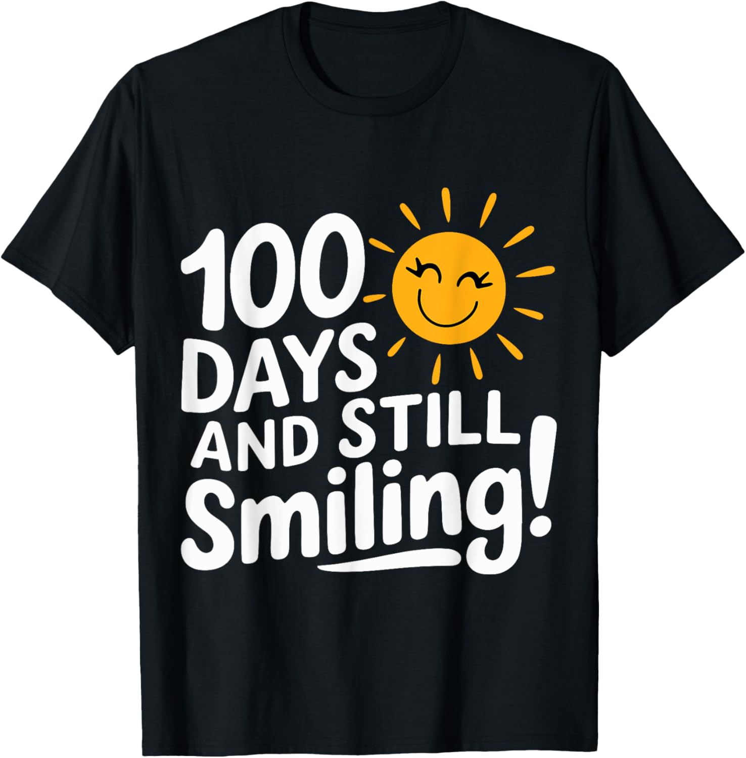 100th Day of School 100 Days and Still Smiling