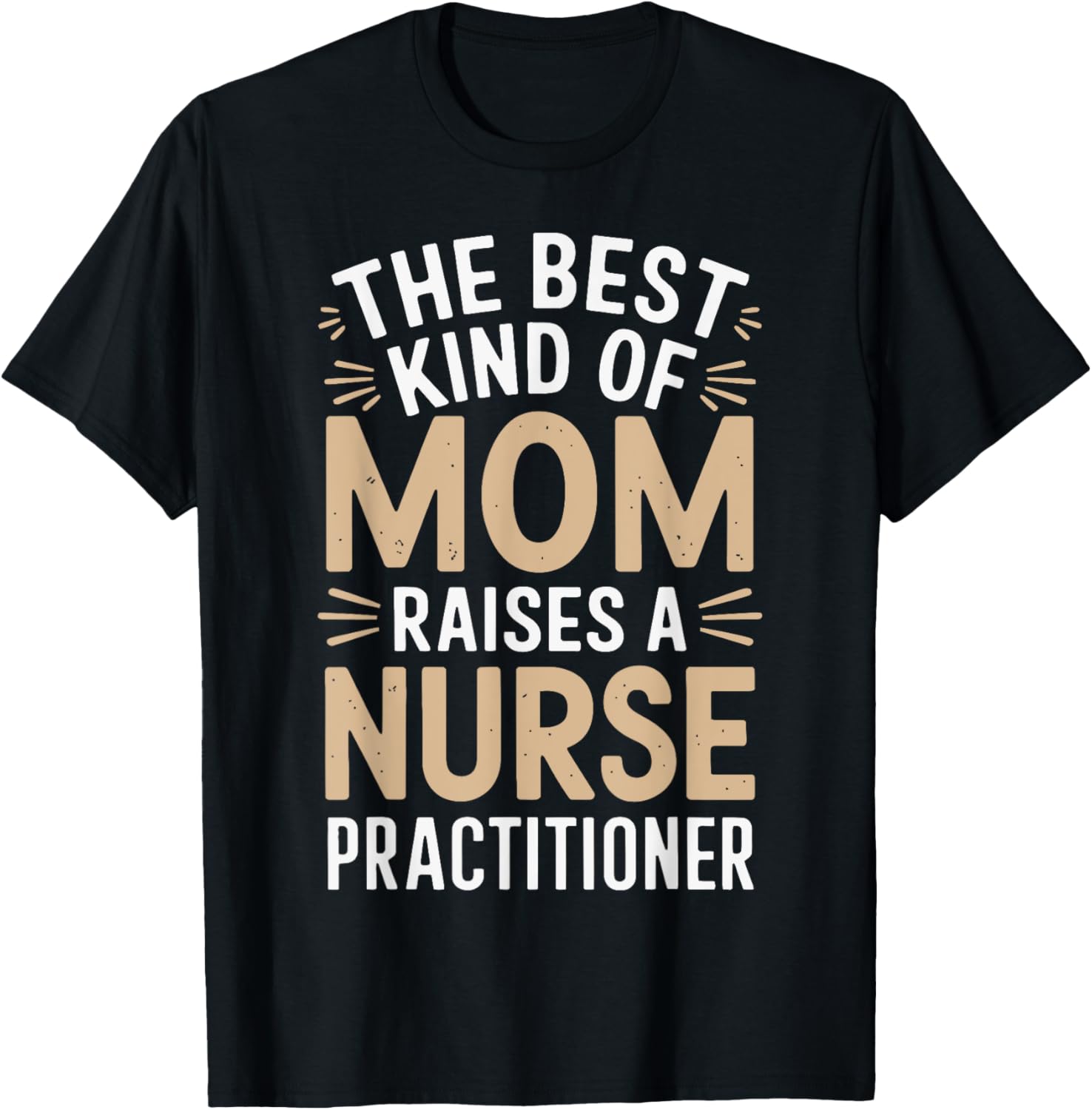The Best Kind of Mom Raises a Nurse Practitioner