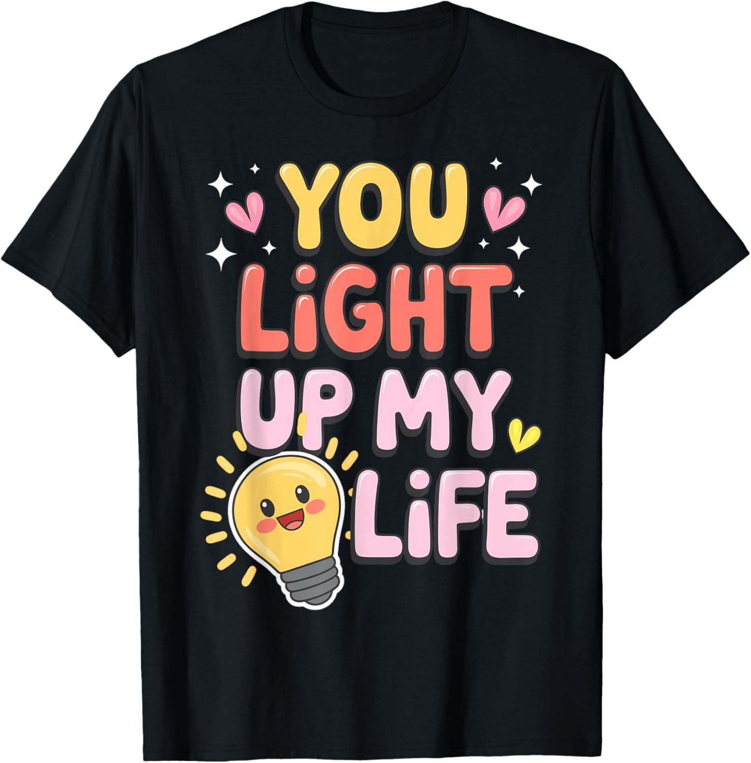 You Light Up My Life Valentine's Day