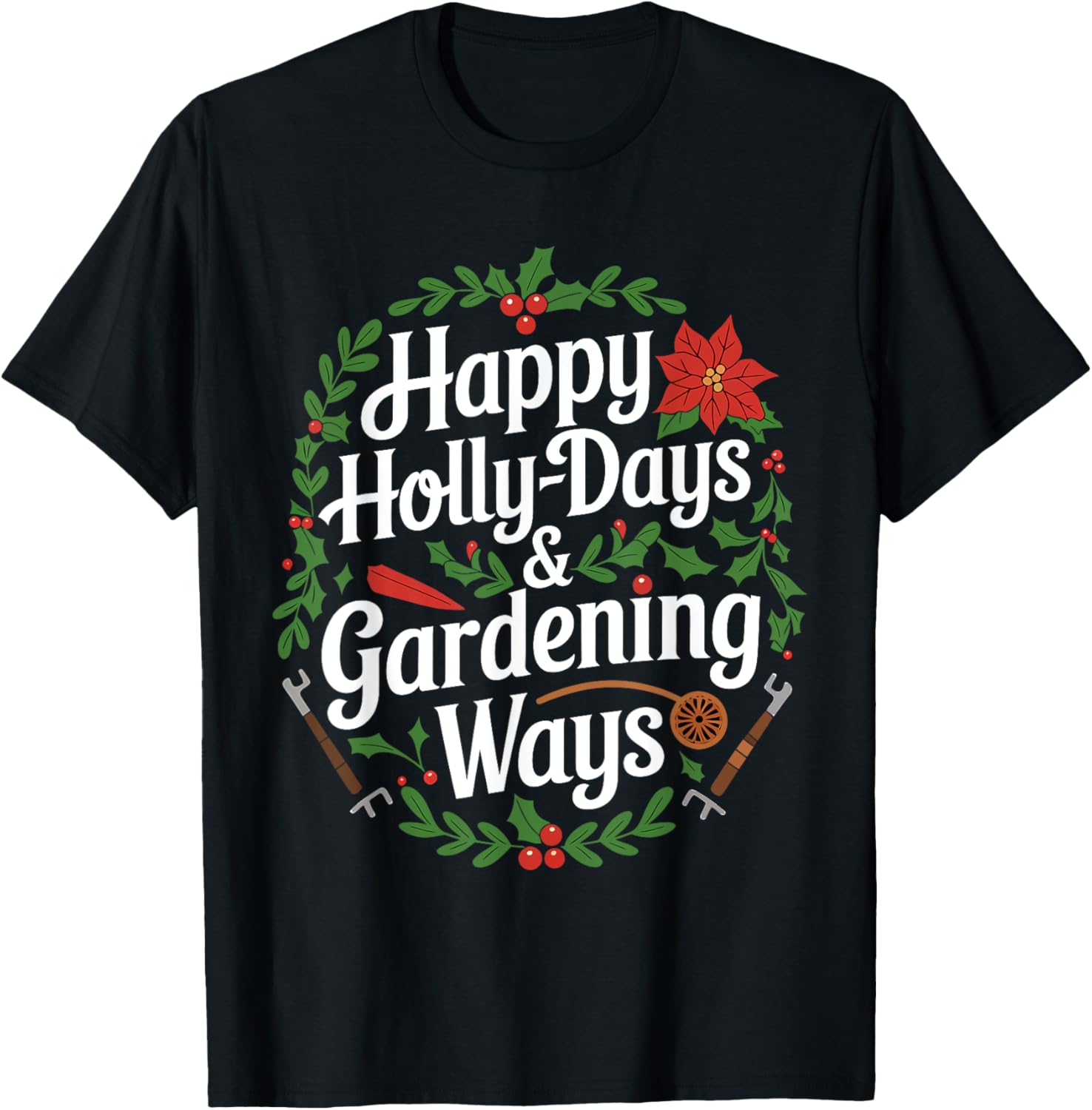 Happy Holly-Days & Gardening Ways Christmas