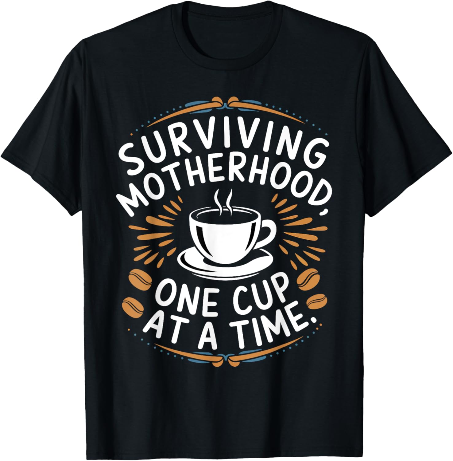 Surviving Motherhood One Cup At A Time