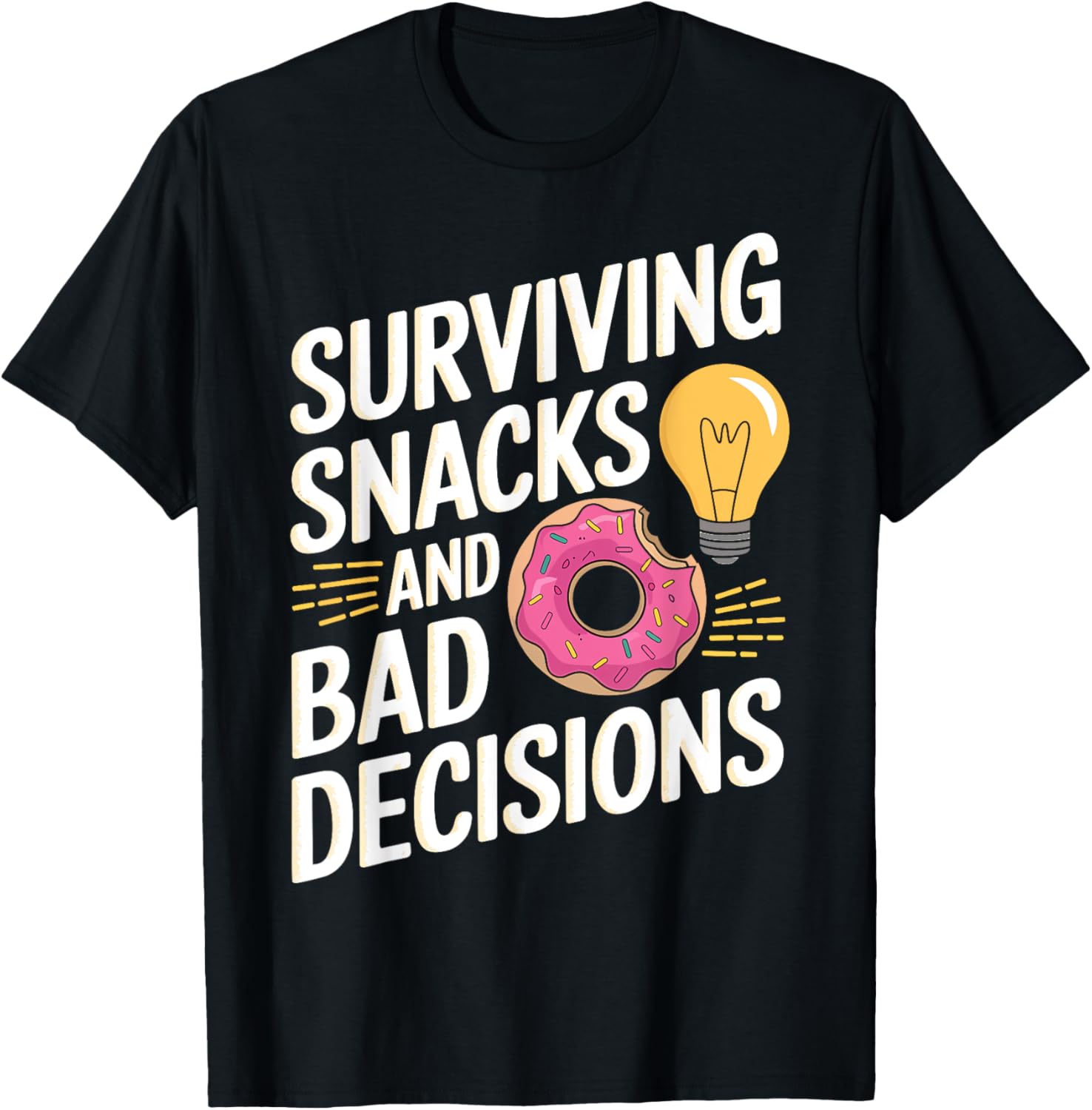 Surviving On Snacks And Bad Decisions