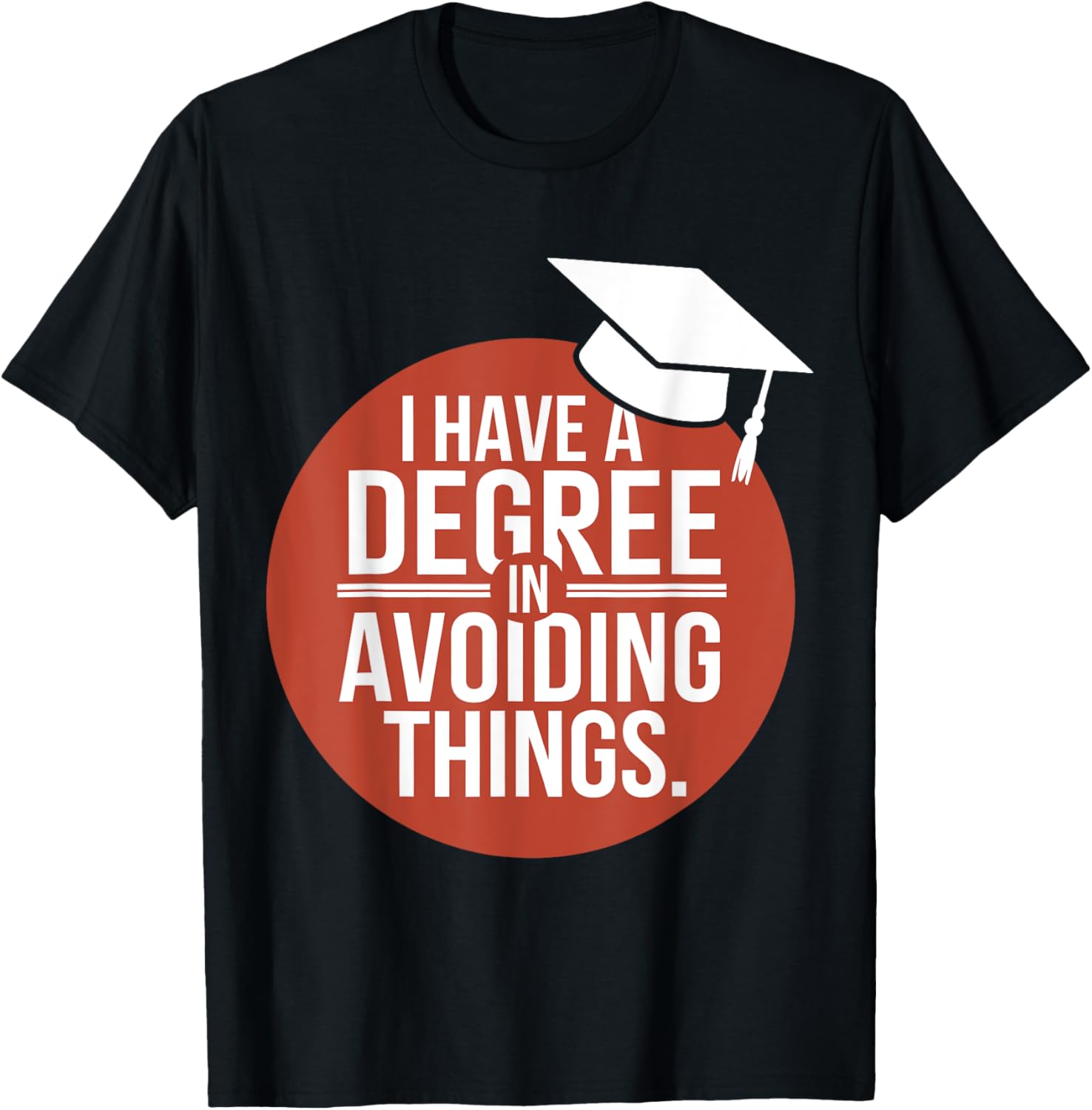 I Have a Degree In Avoiding Things