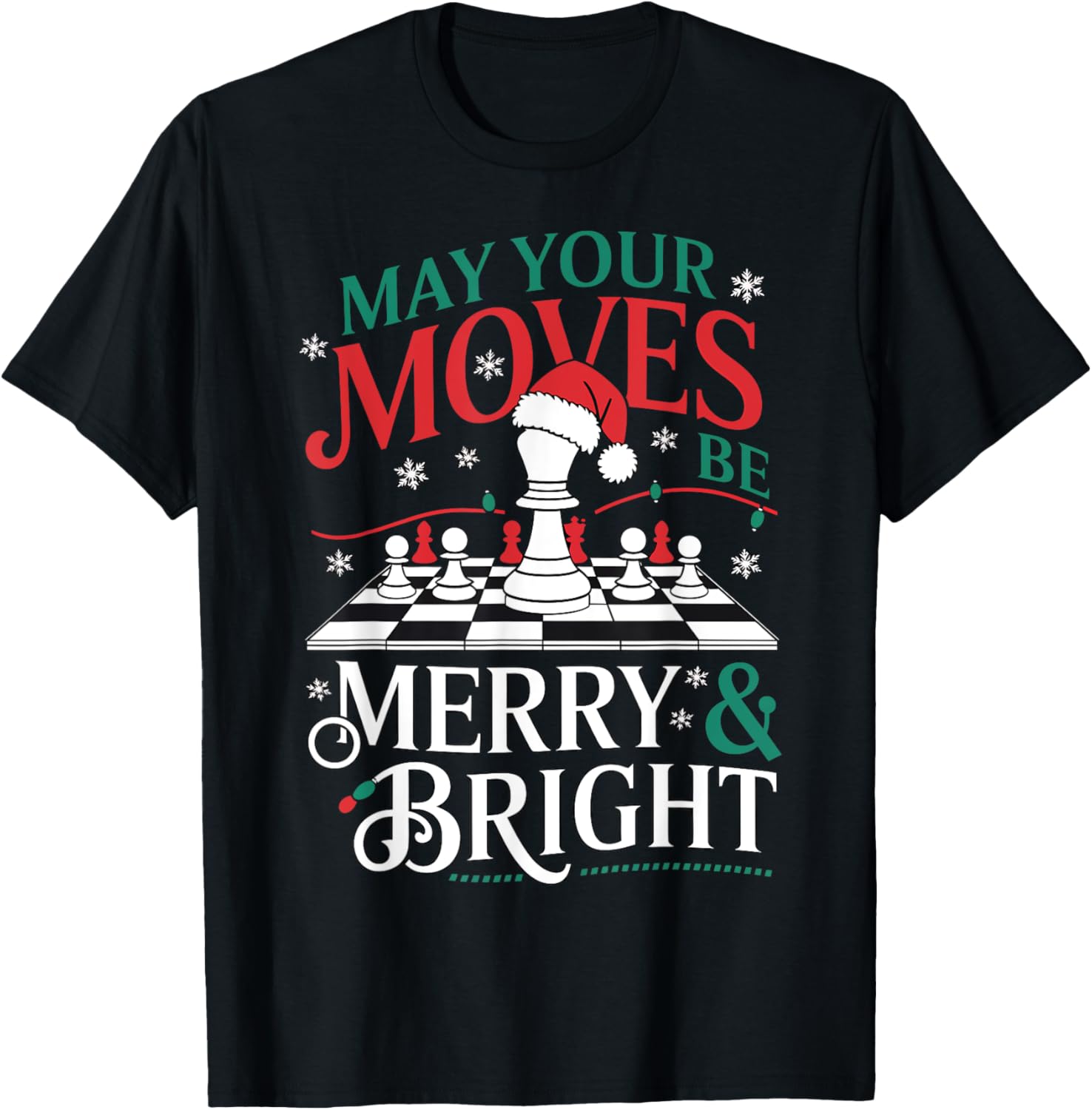 May Your Moves Be, Merry And Bright Chess Chirstmas