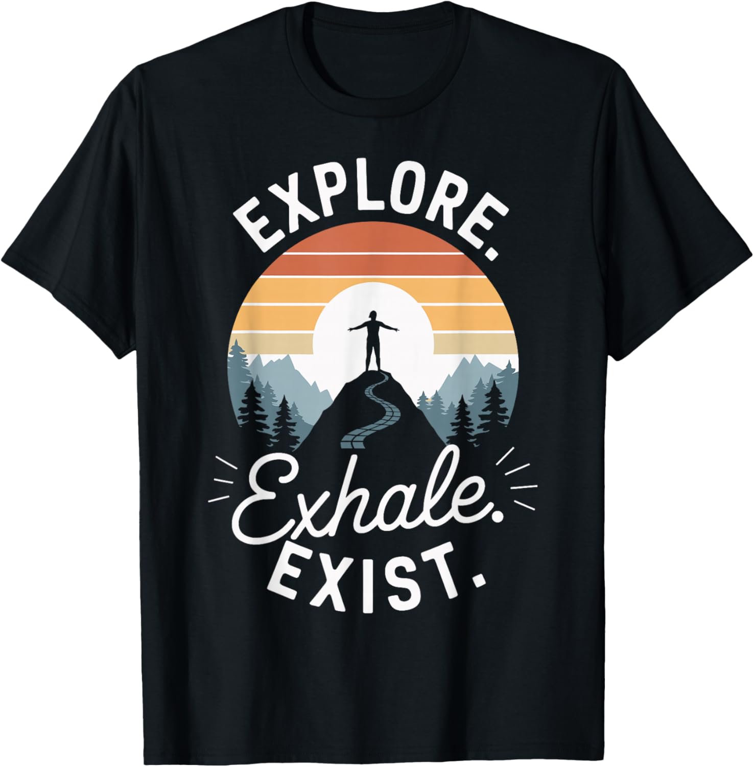 Camping Hiking Adventure Explore Exhale Exist