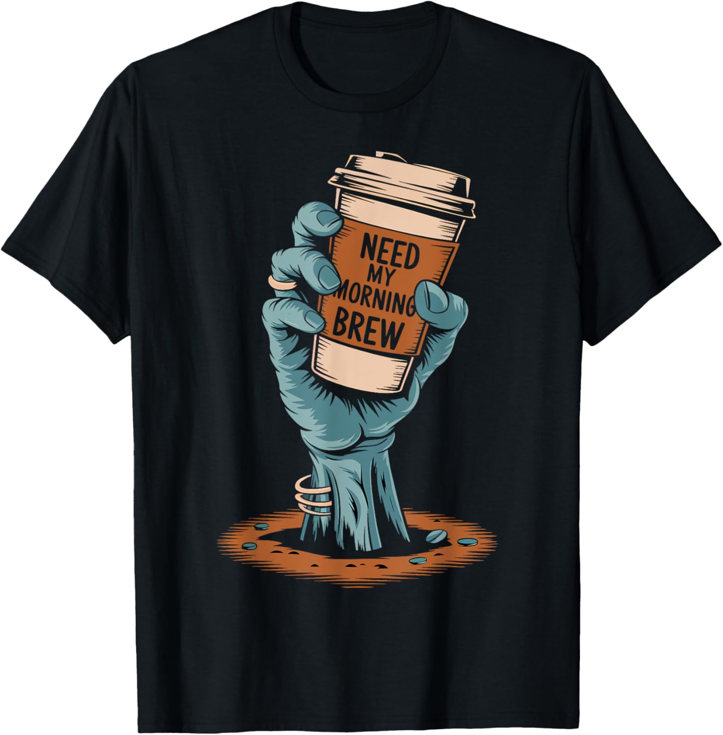 Coffee Lover Zombie Halloween Need My Coffee