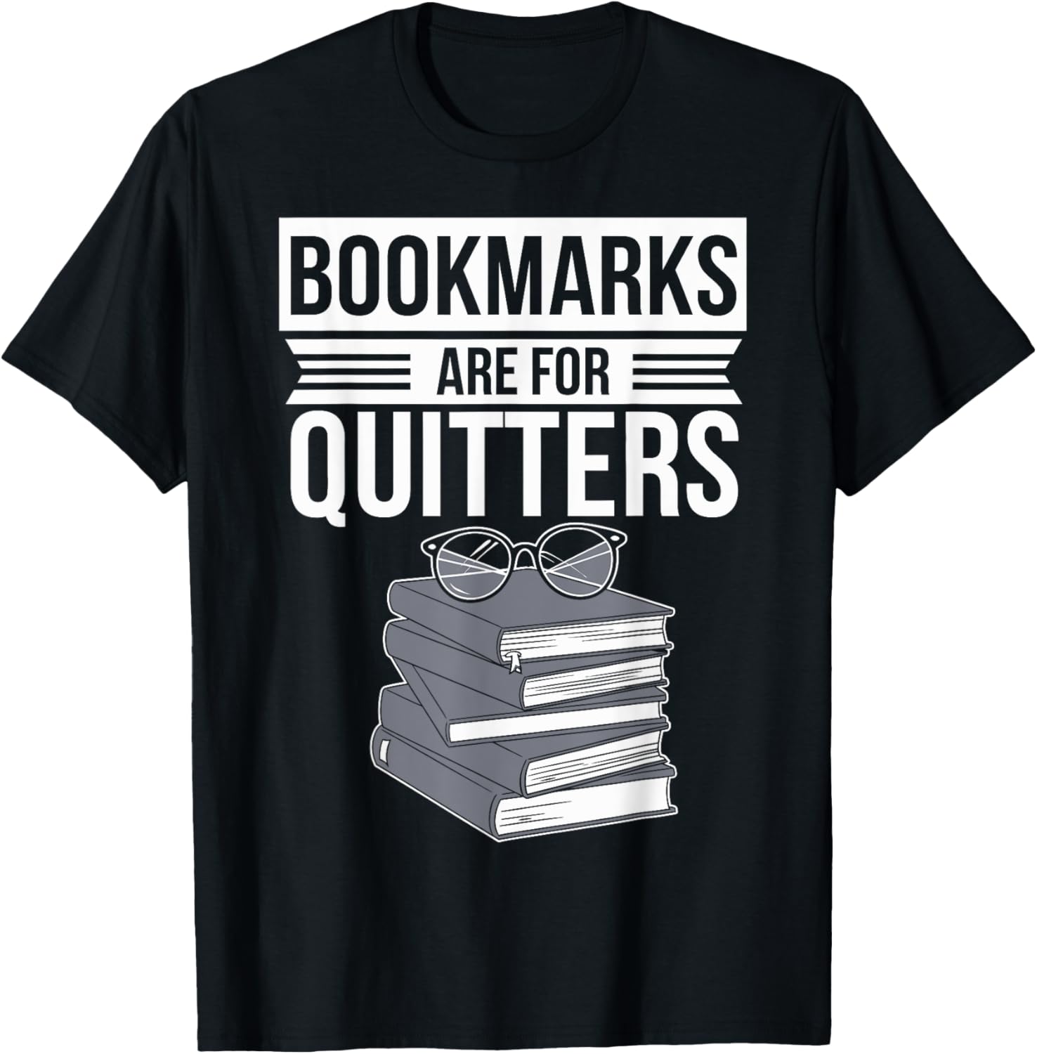 Bookmarks Are For Quitters Funny Bookworm
