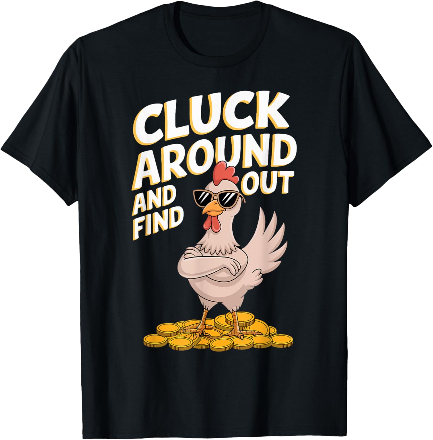 Chicken Cluck Around and Find Out