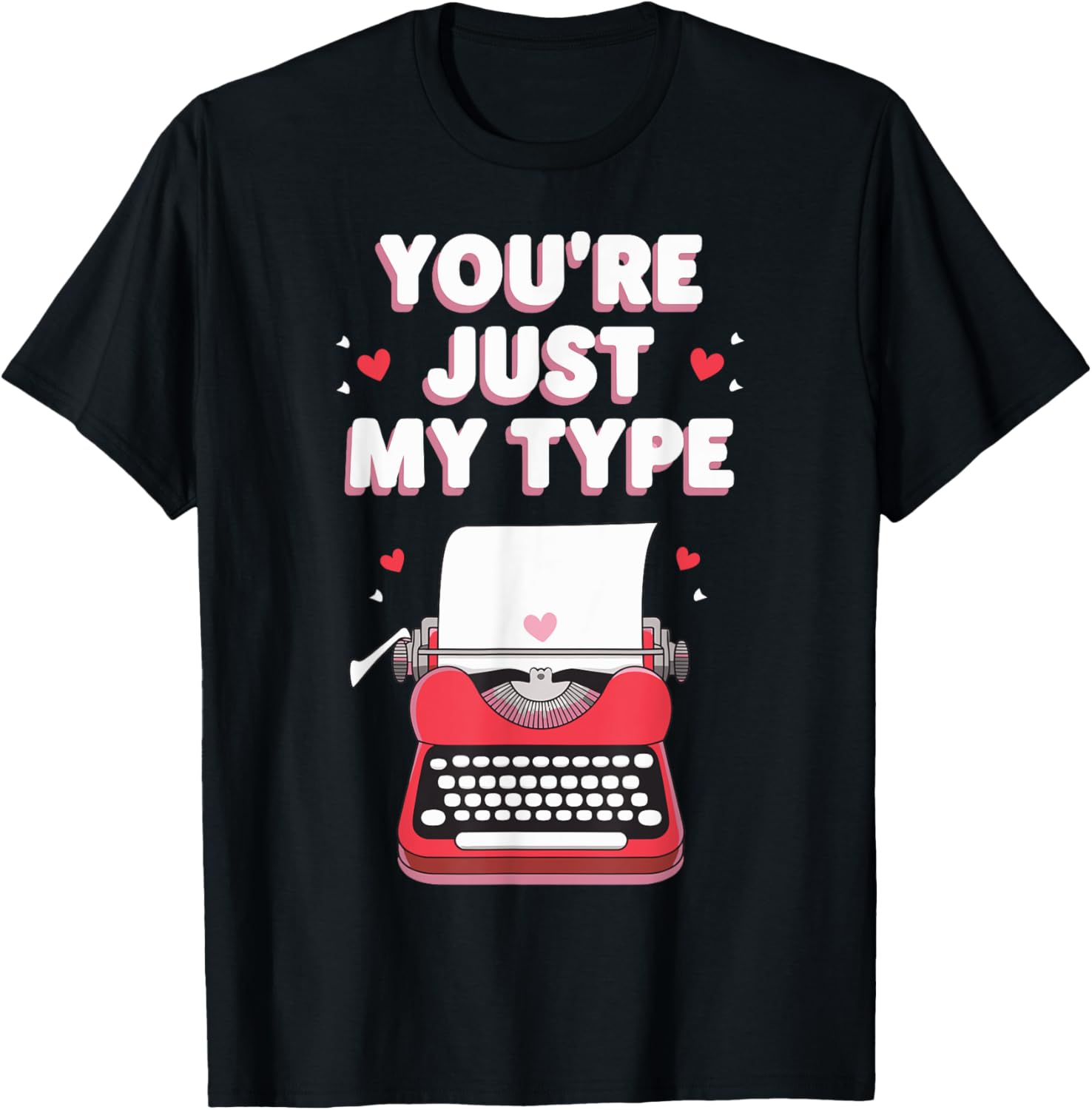 Valentine's Day You're Just My Type