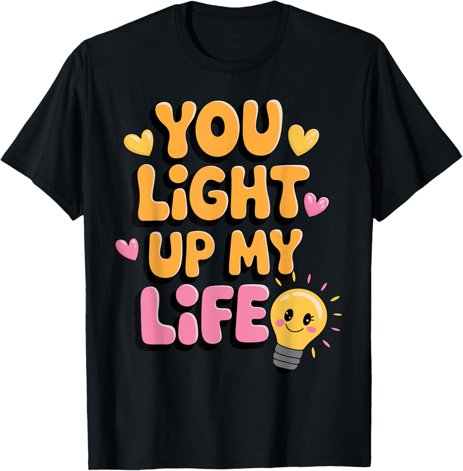 You Light Up My Life Valentine's Day
