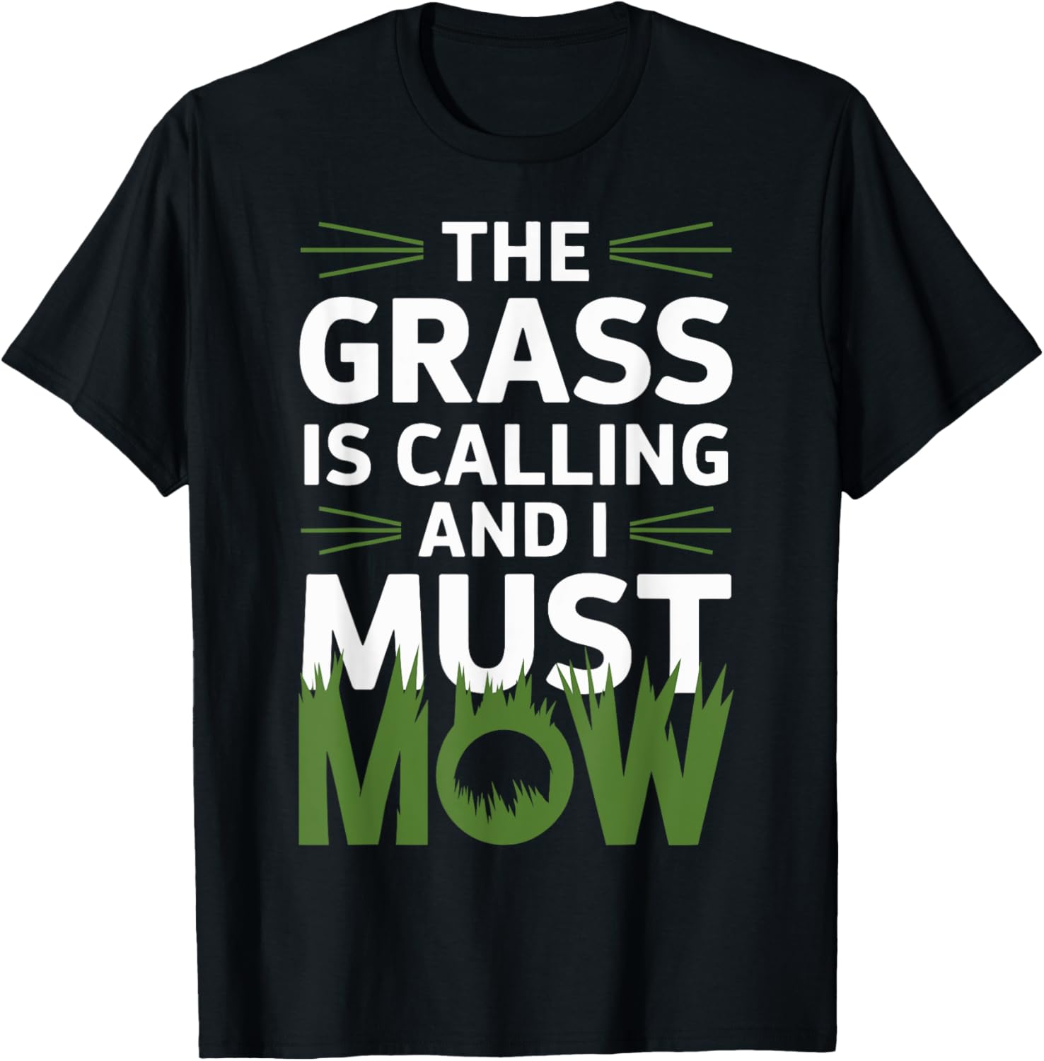 The Grass Is Growing and I Must Mow Funny