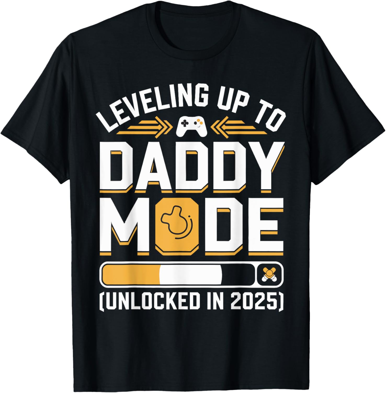 Leveling Up To Daddy Mode 2025 Gamer Dad