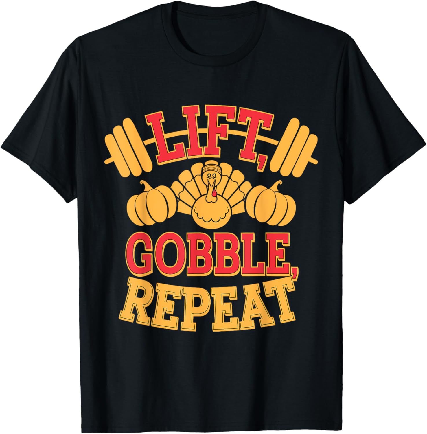 Lift Gobble Repeat Thanksgiving Gym