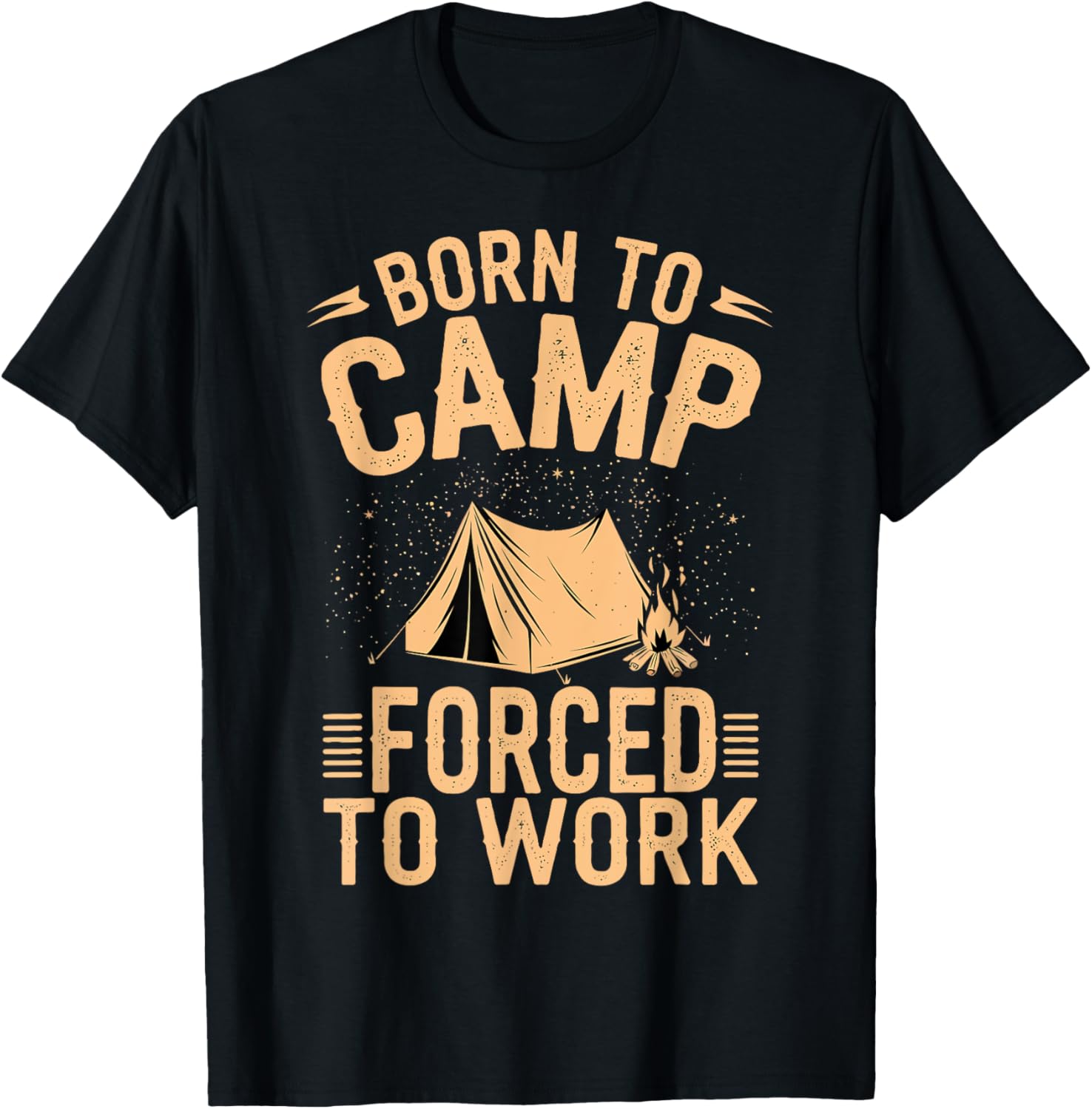 Born to Camp, Forced to Work Camping