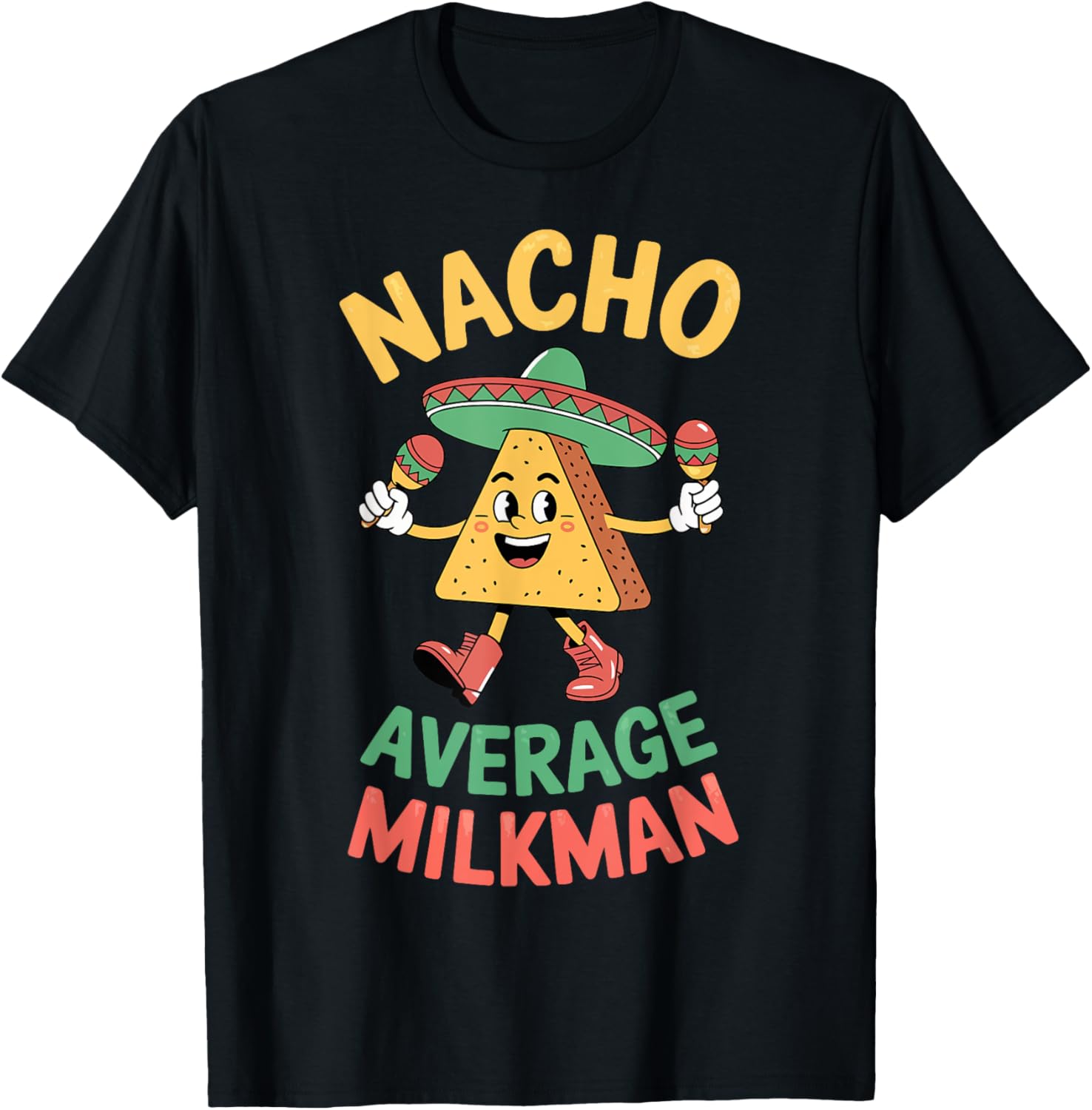 Nacho Average Milkman