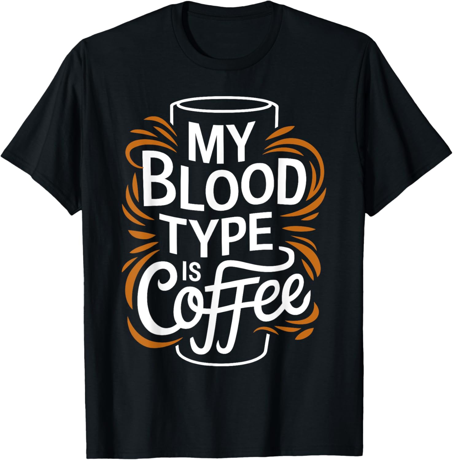 My Blood Type Is Coffee