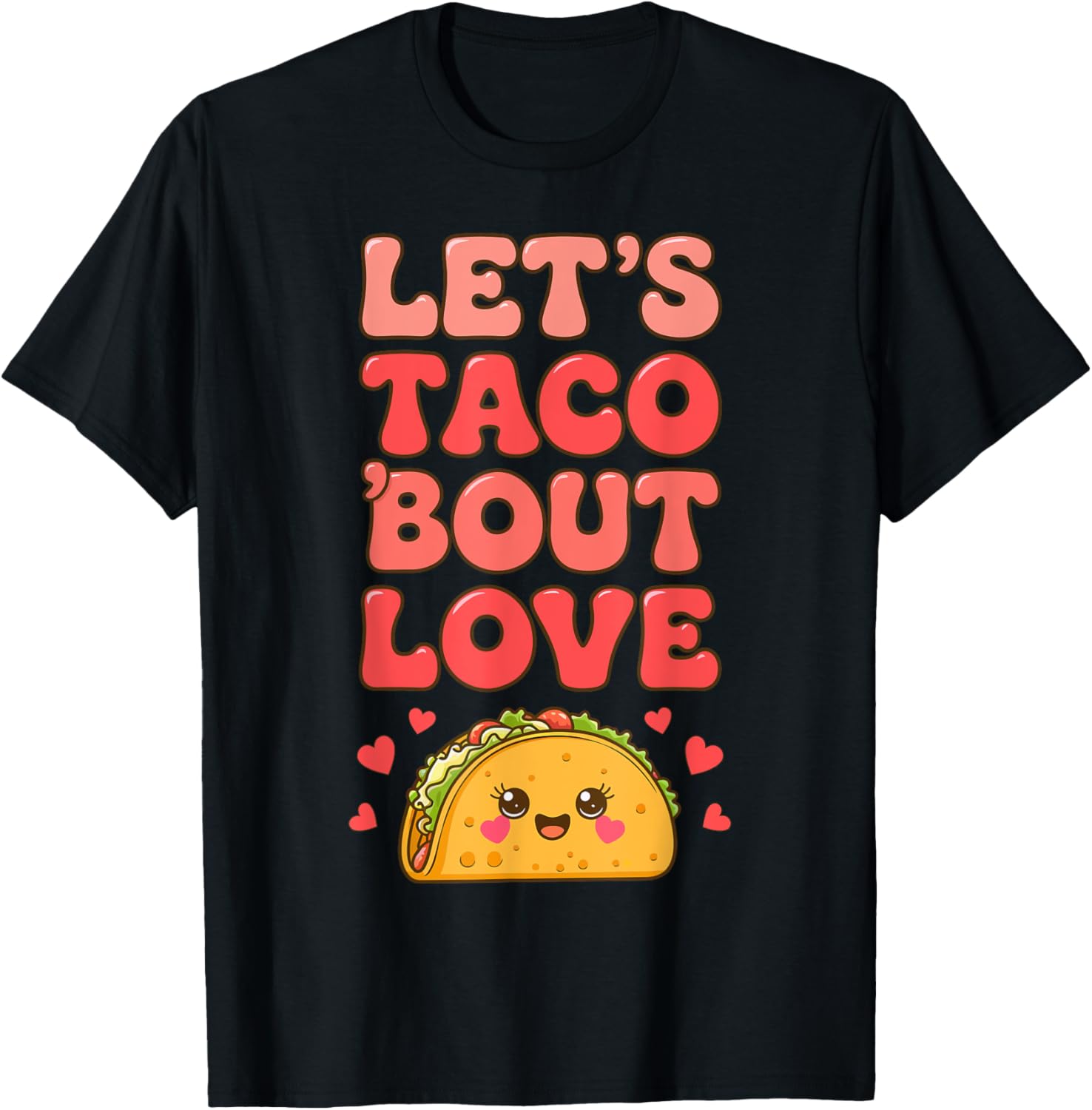 Let's Taco Bout Love Valentine's Day