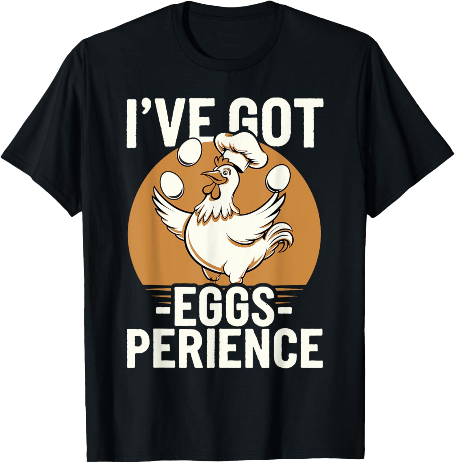 Chicken I've Got Eggs-Perience Funny