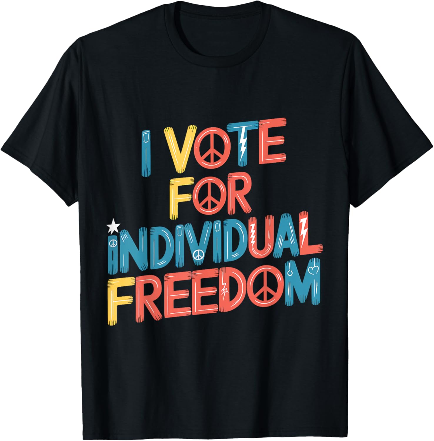 I Vote For Individual Freedom Pro Women's Rights