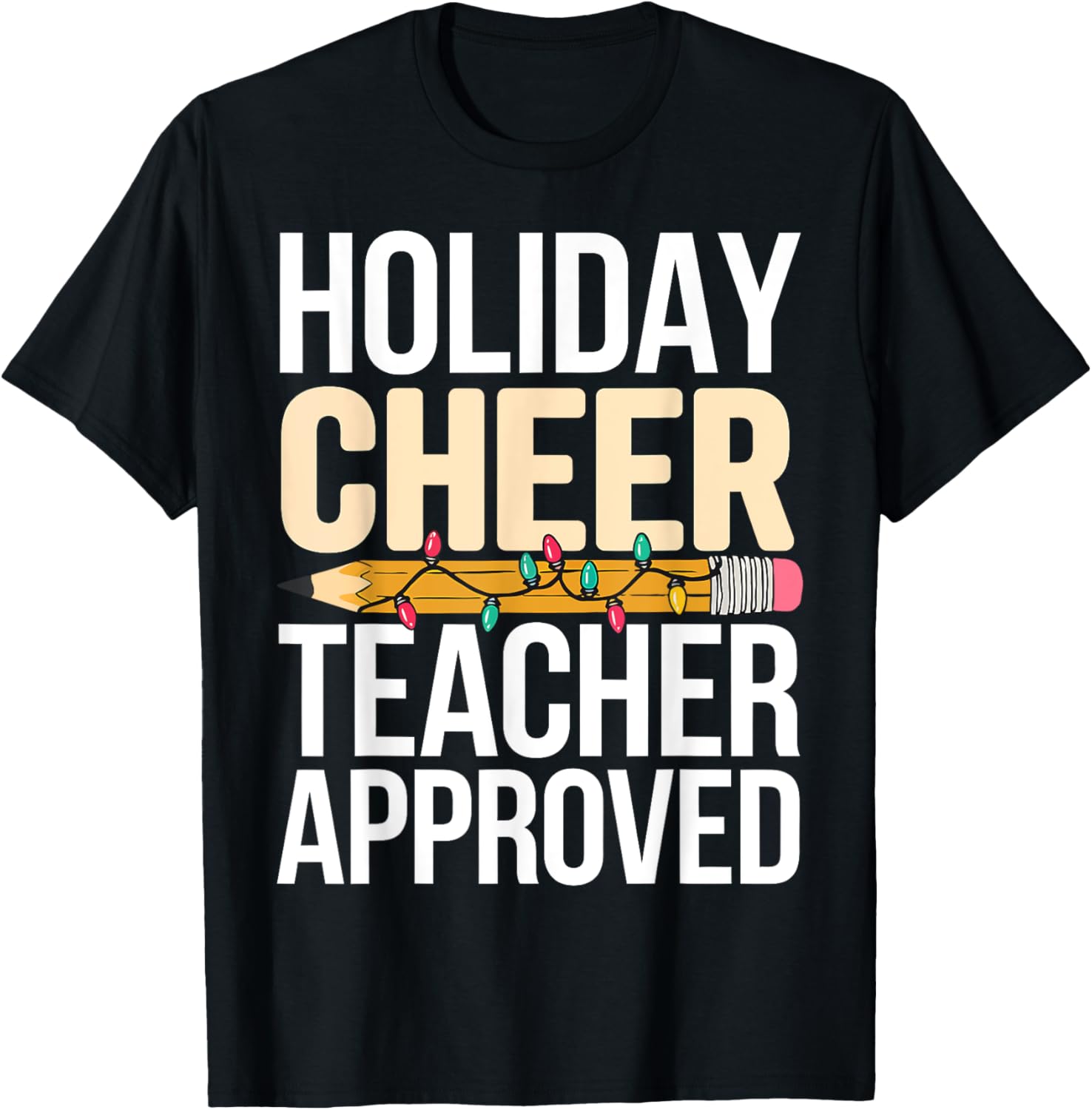 Holiday Cheer Teacher Approved Christmas