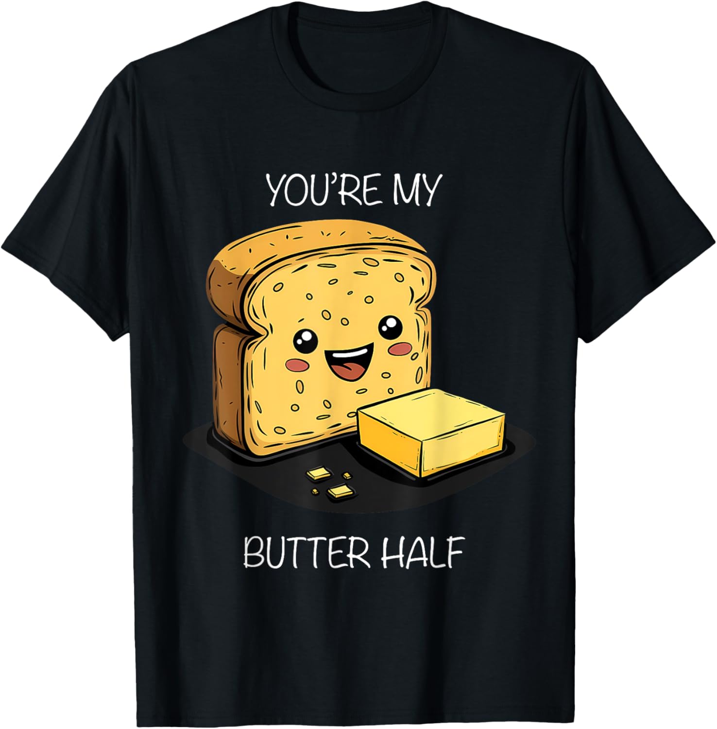 You're My Butter Funny Couples