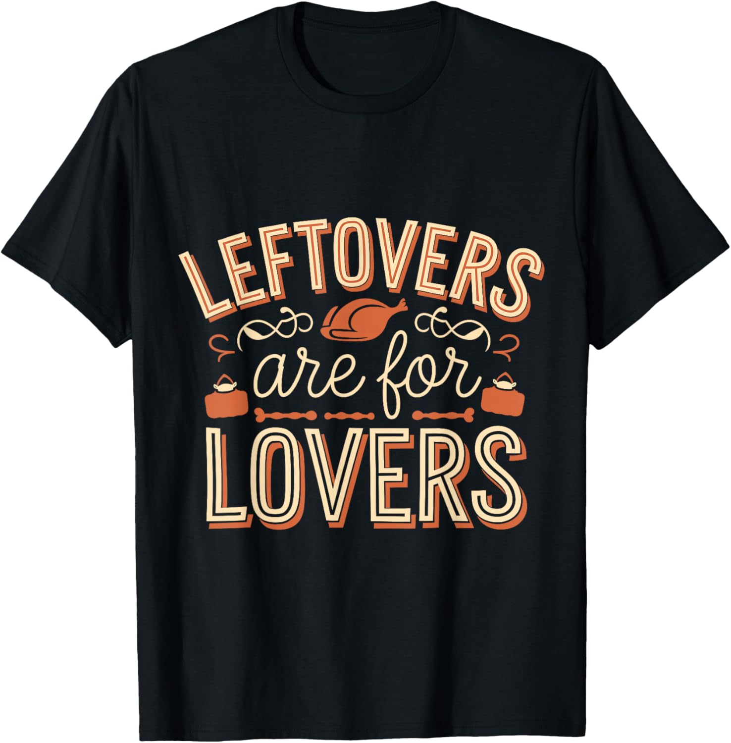 Leftovers Are For Lovers Thanksgiving