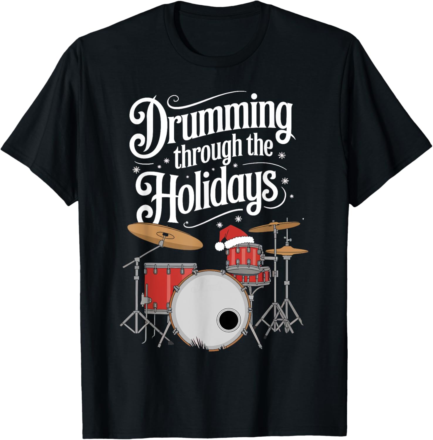 Drumming Through The Holidays Drummer Christmas