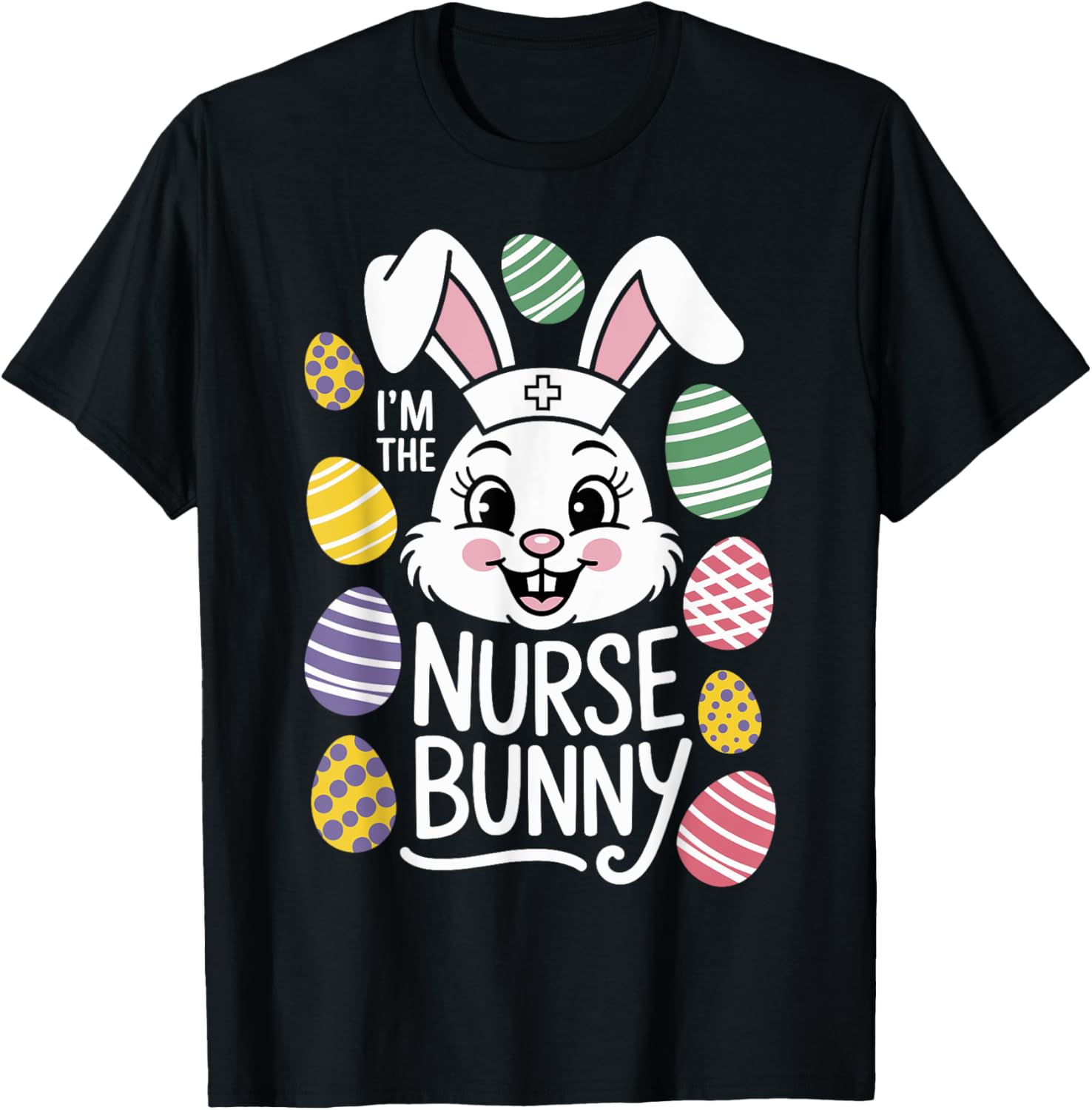 I'm The Nurse Bunny Easter