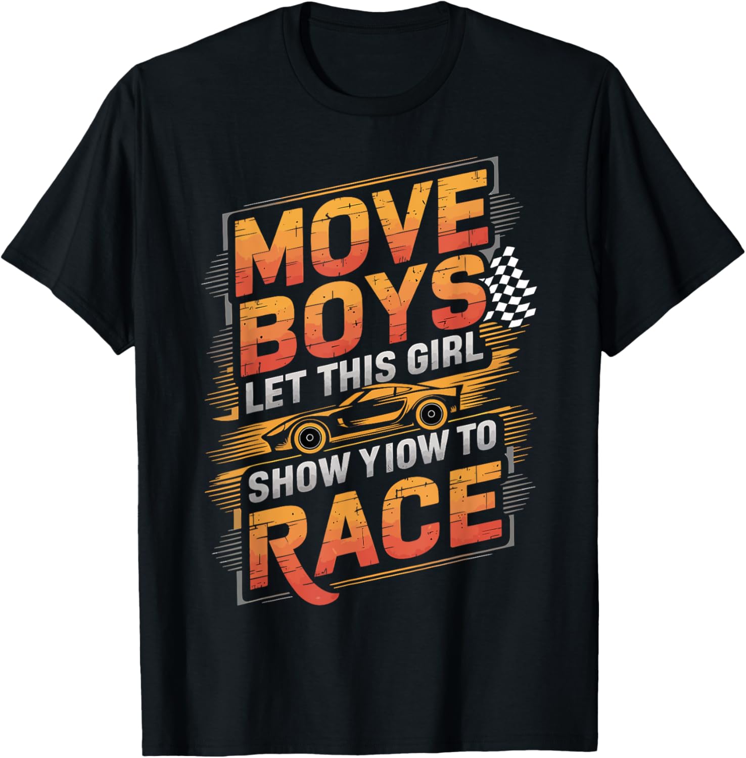 Move Boys Let This Girl Show You How To Race
