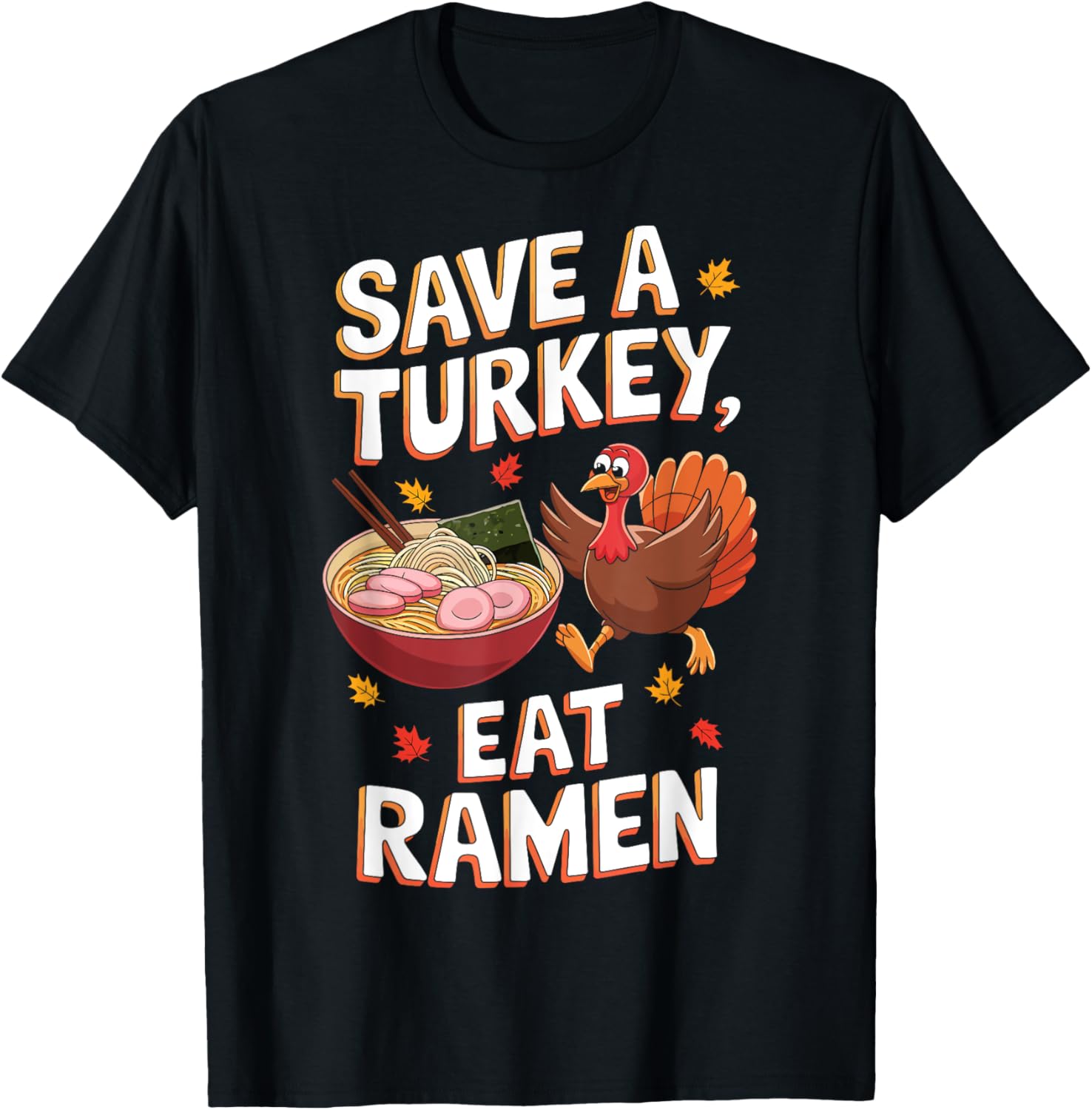 Save a Turkey Eat Ramen Thanksgiving
