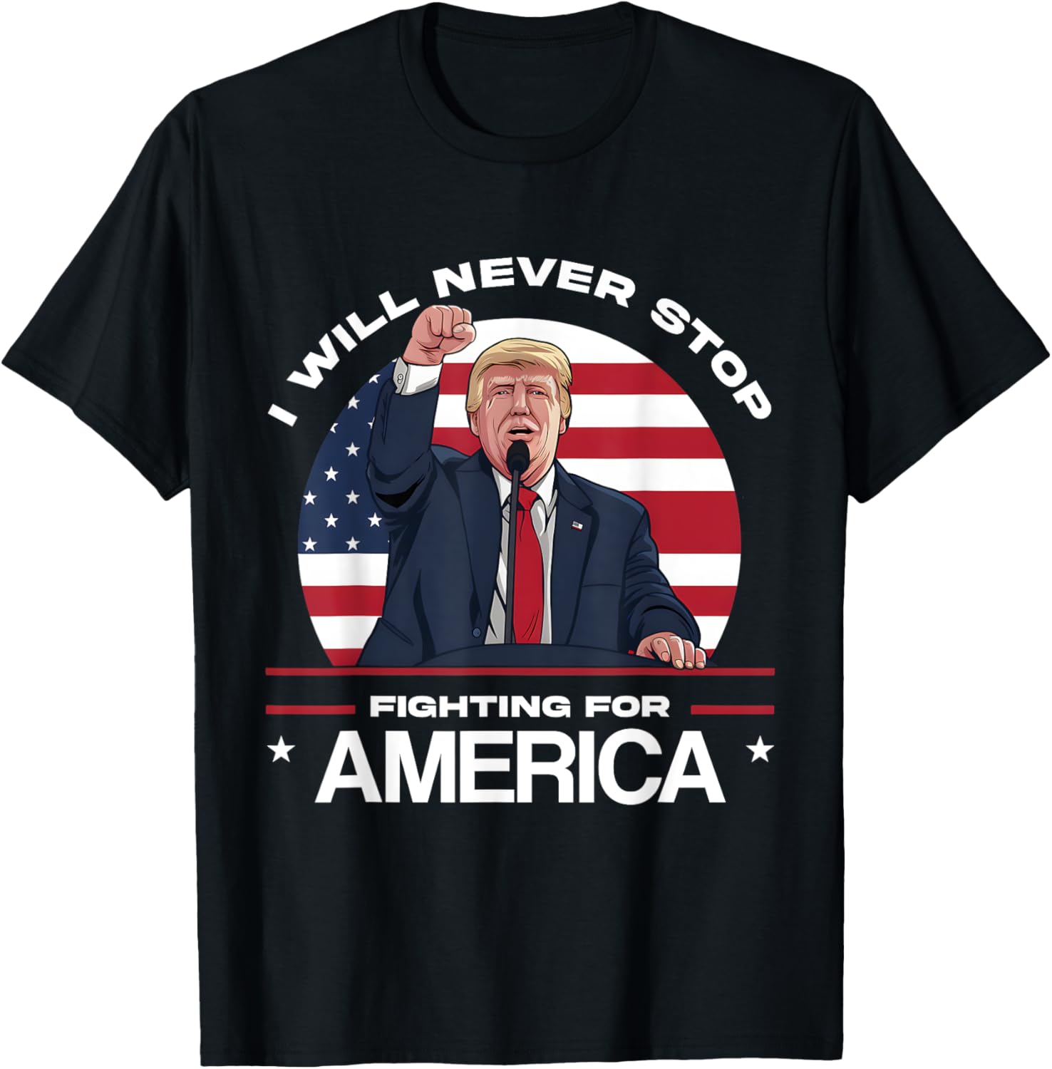 Trump I Will Never Stop Fighting For America