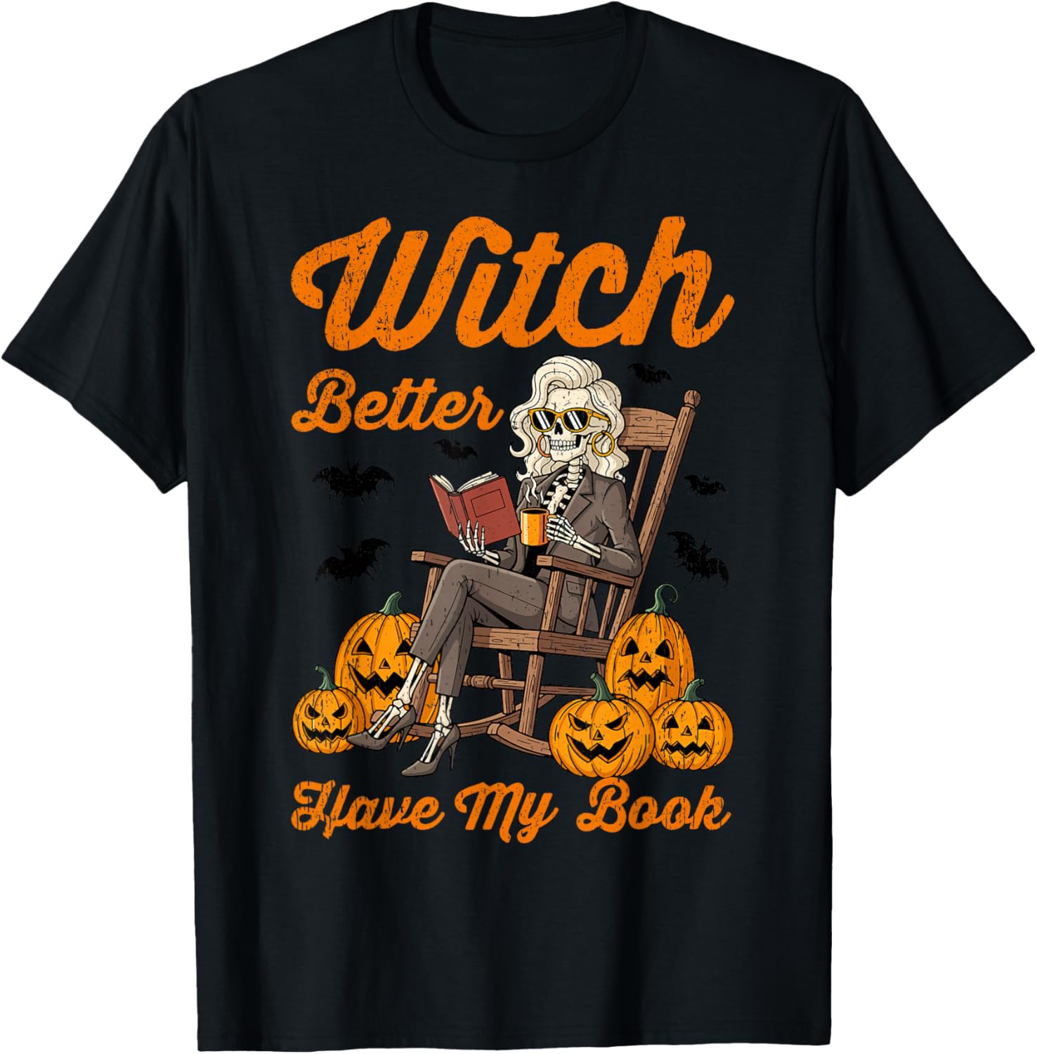 Halloween Witch Better Have My Book Reading
