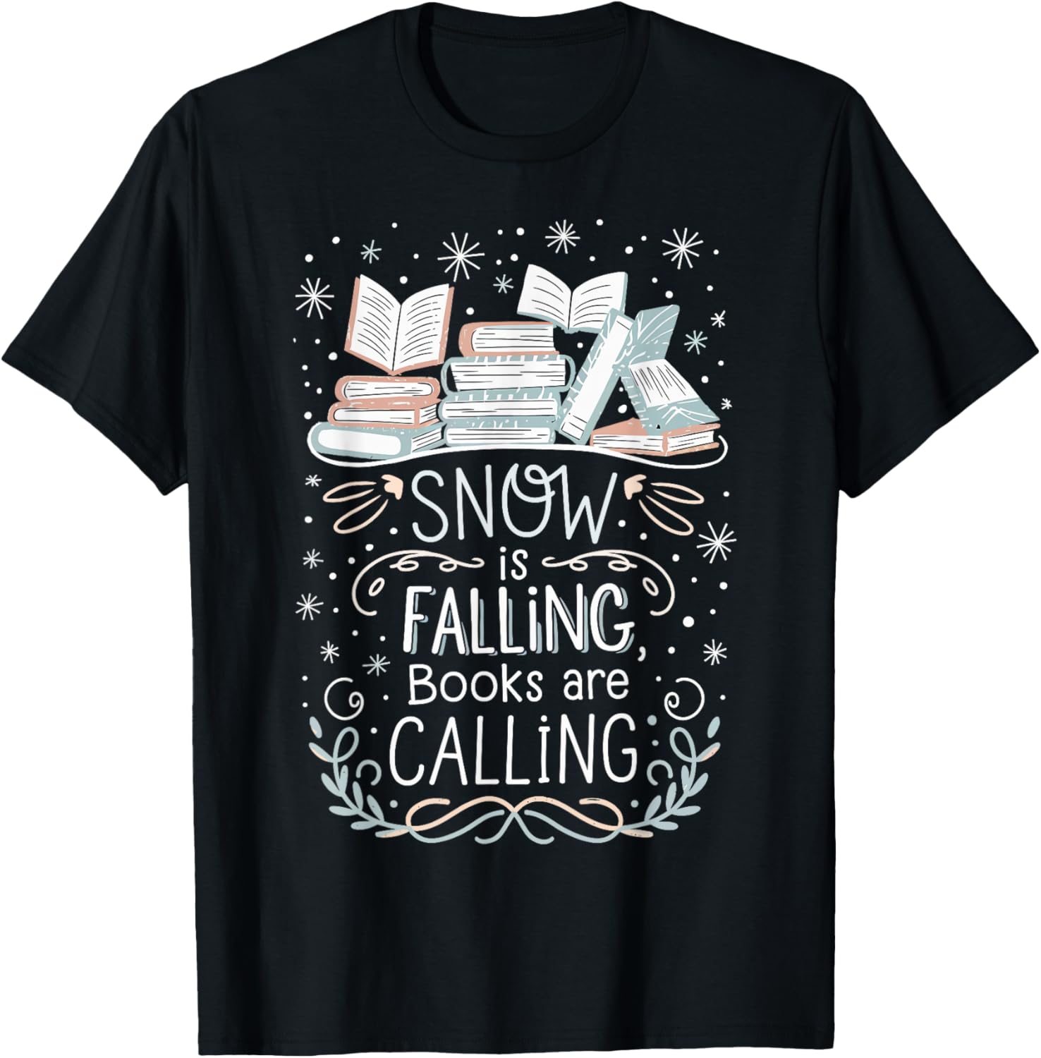 Snow Is Falling Books Are Calling