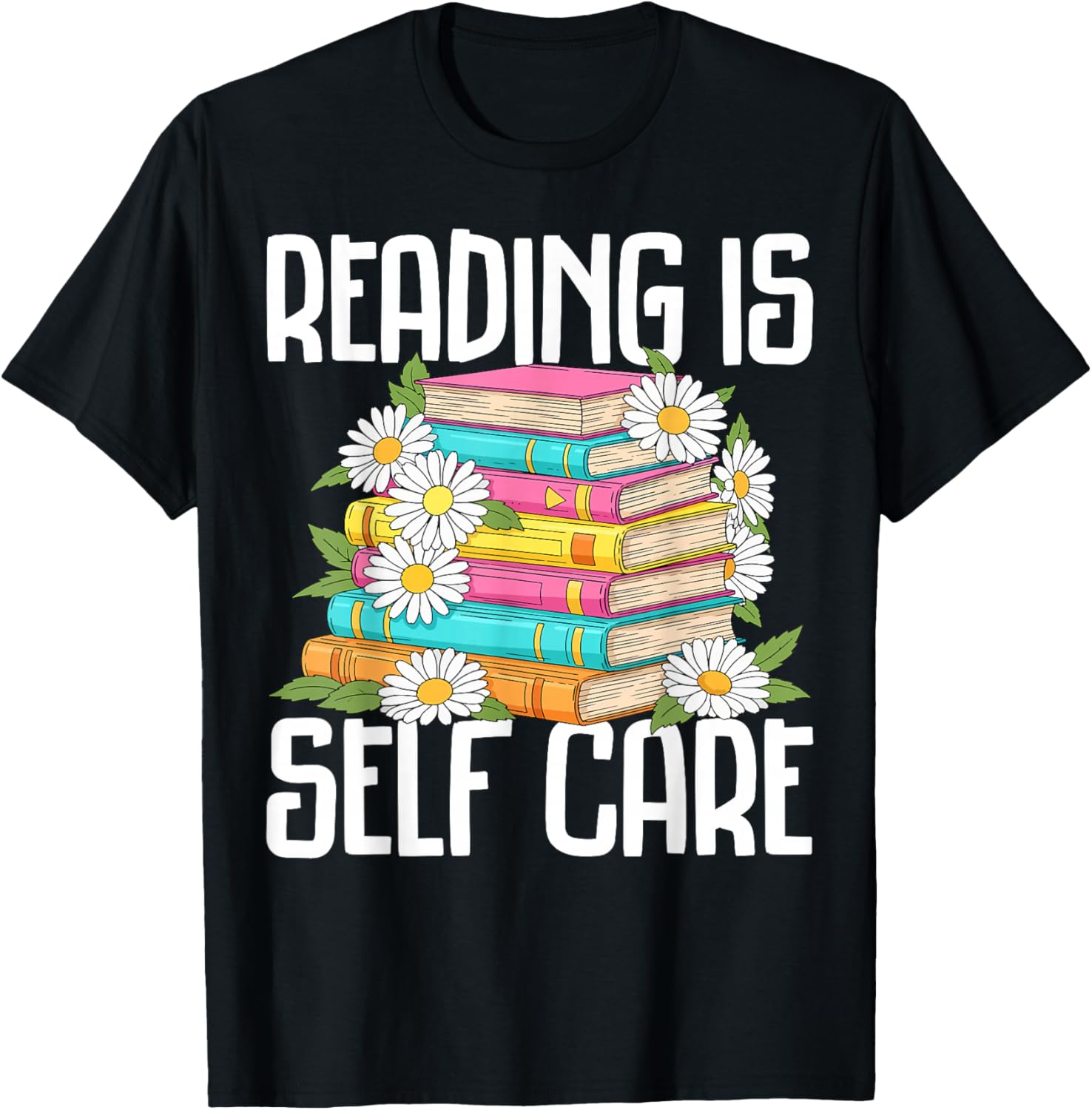 Reading Is Self Care Book Lover