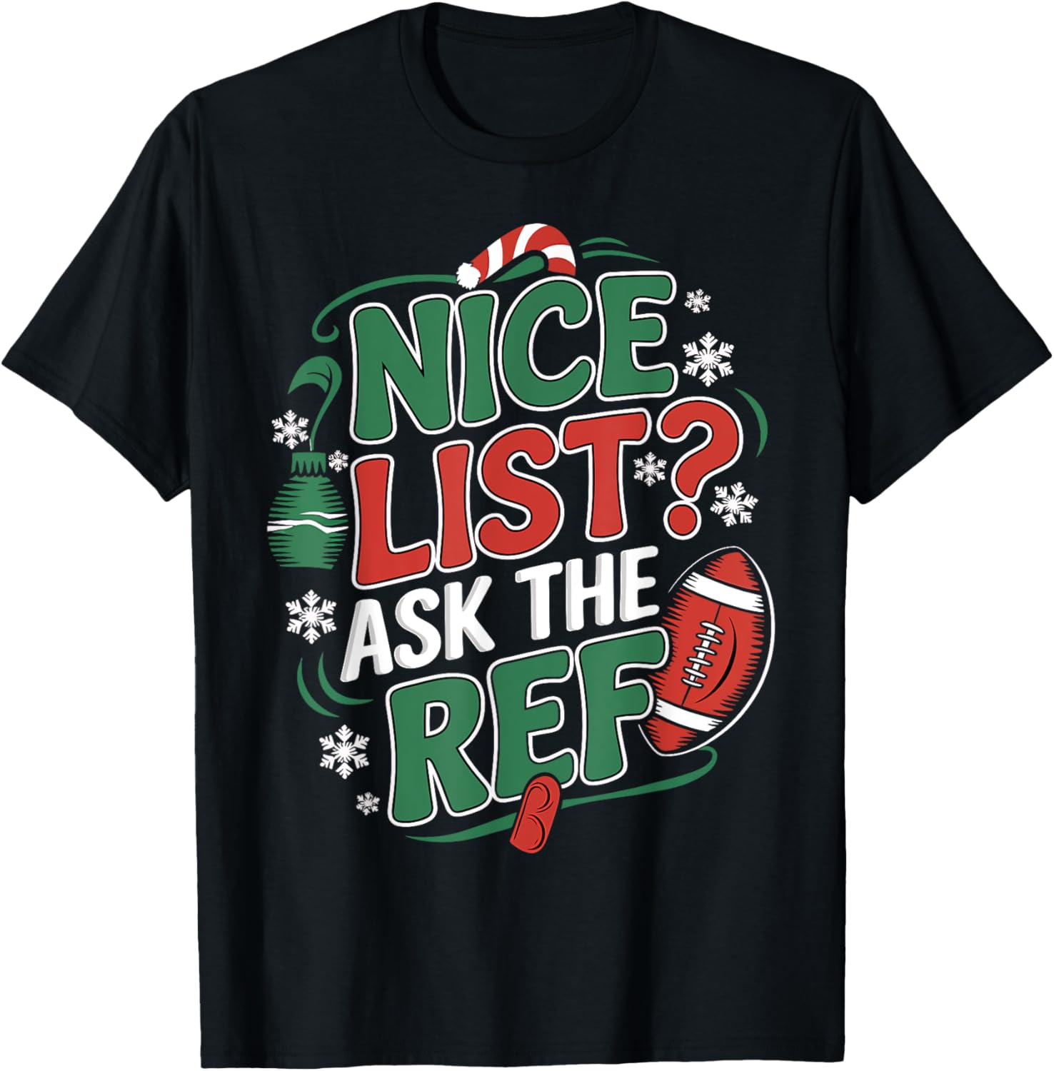 Nice List Ask The Ref Funny Football Christmas