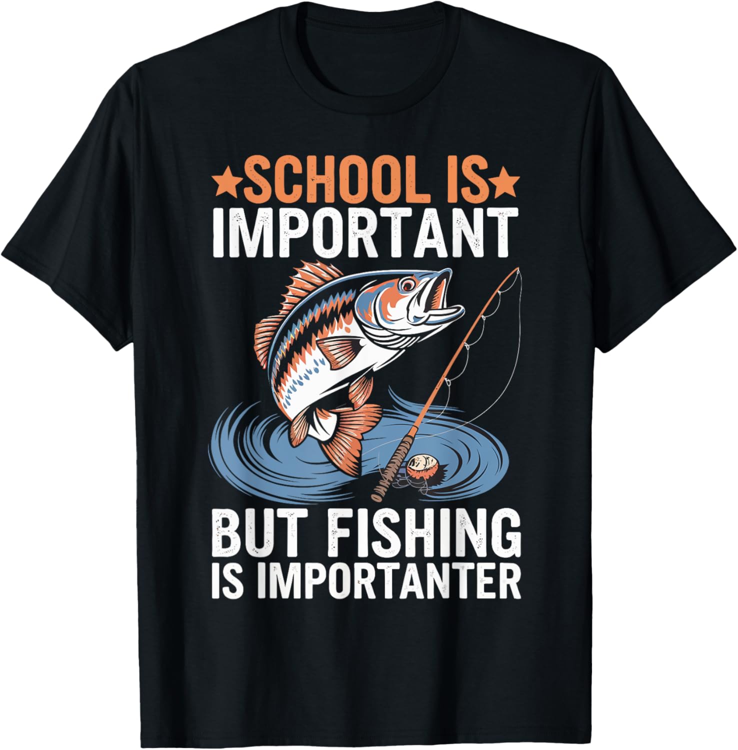 School Is Important Fishing Is Importanter