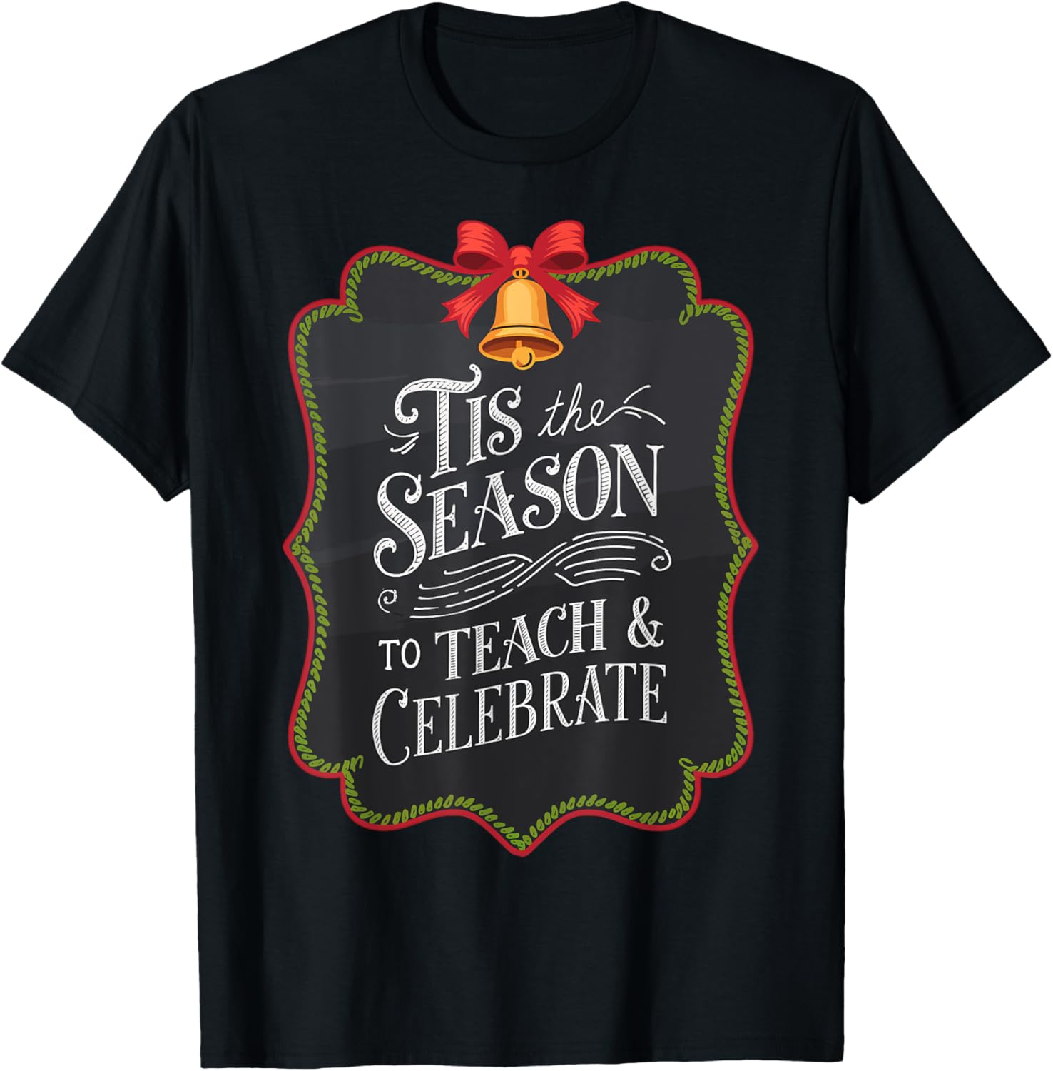 Teacher Christmas Tis The Season To Teach And Celebrate