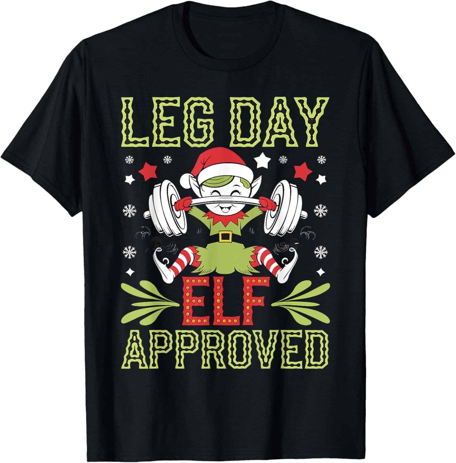 Leg Day Elf Approved Christmas