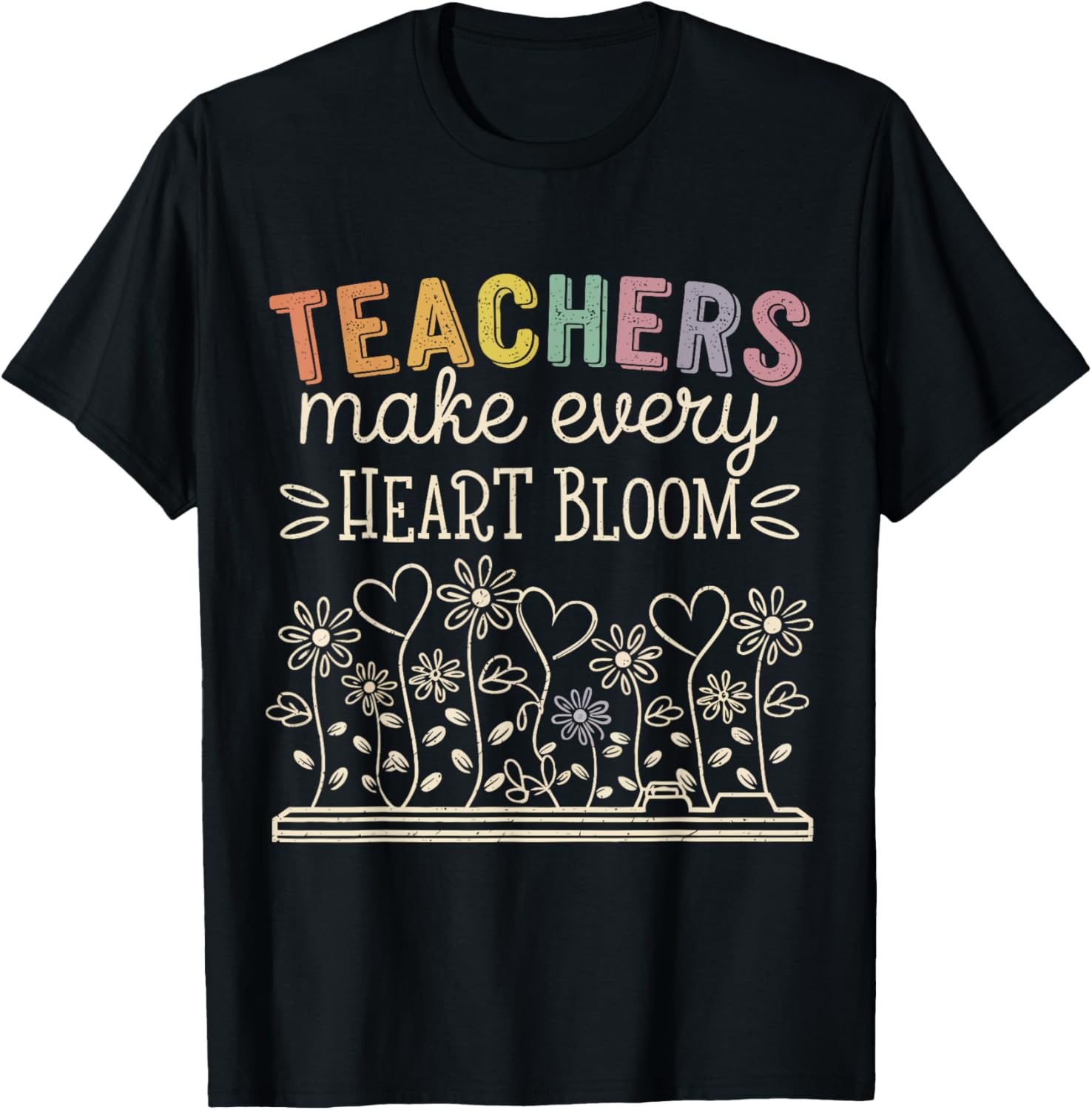Teachers Make Every Heart Bloom