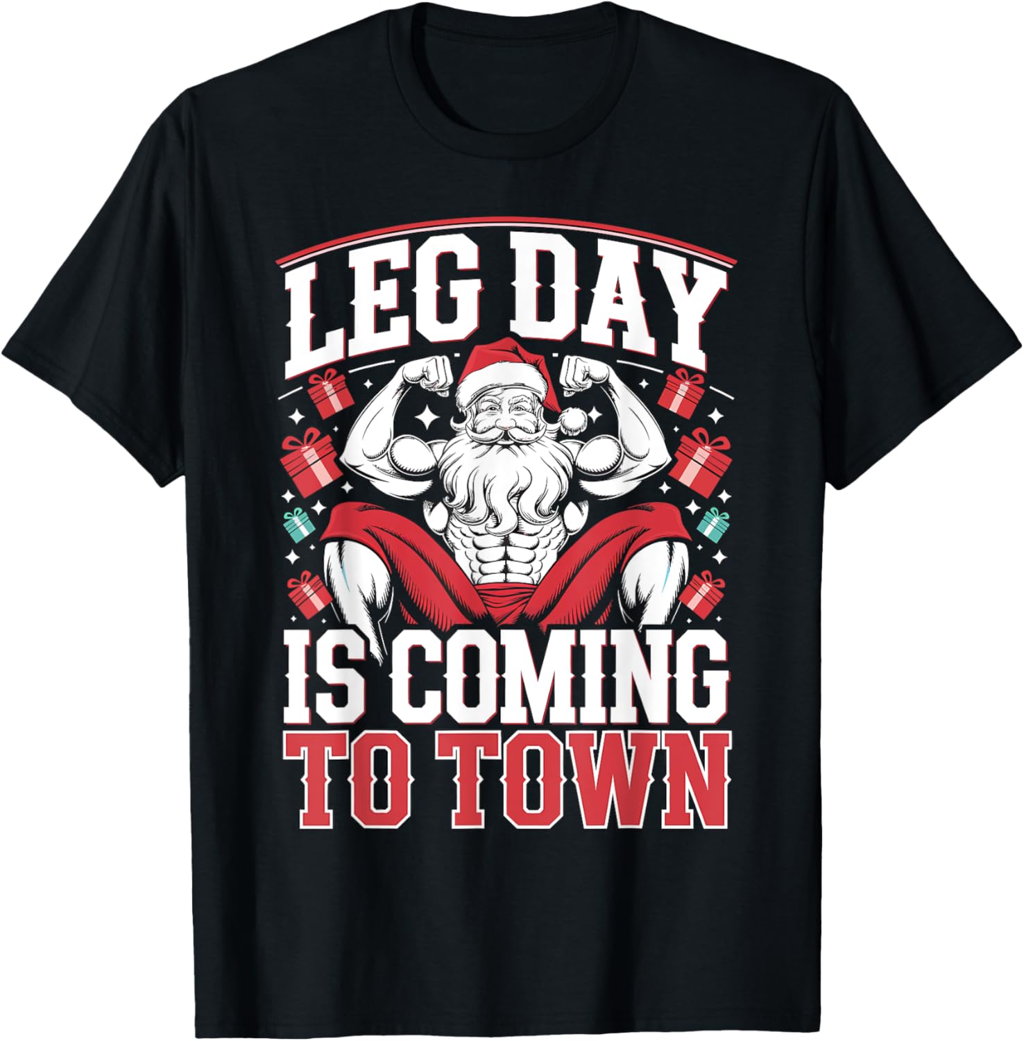 Christmas Santa Gym Leg Day Is Coming To Town