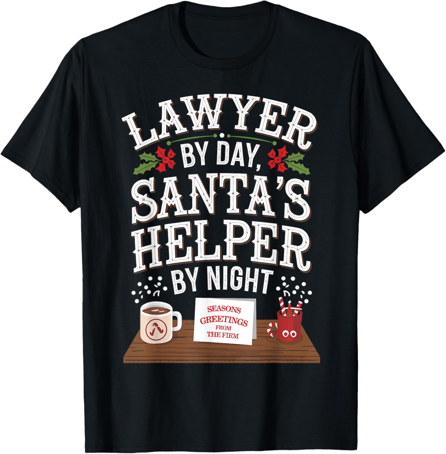 Lawyer By Day Santa's Helper By Night Christmas