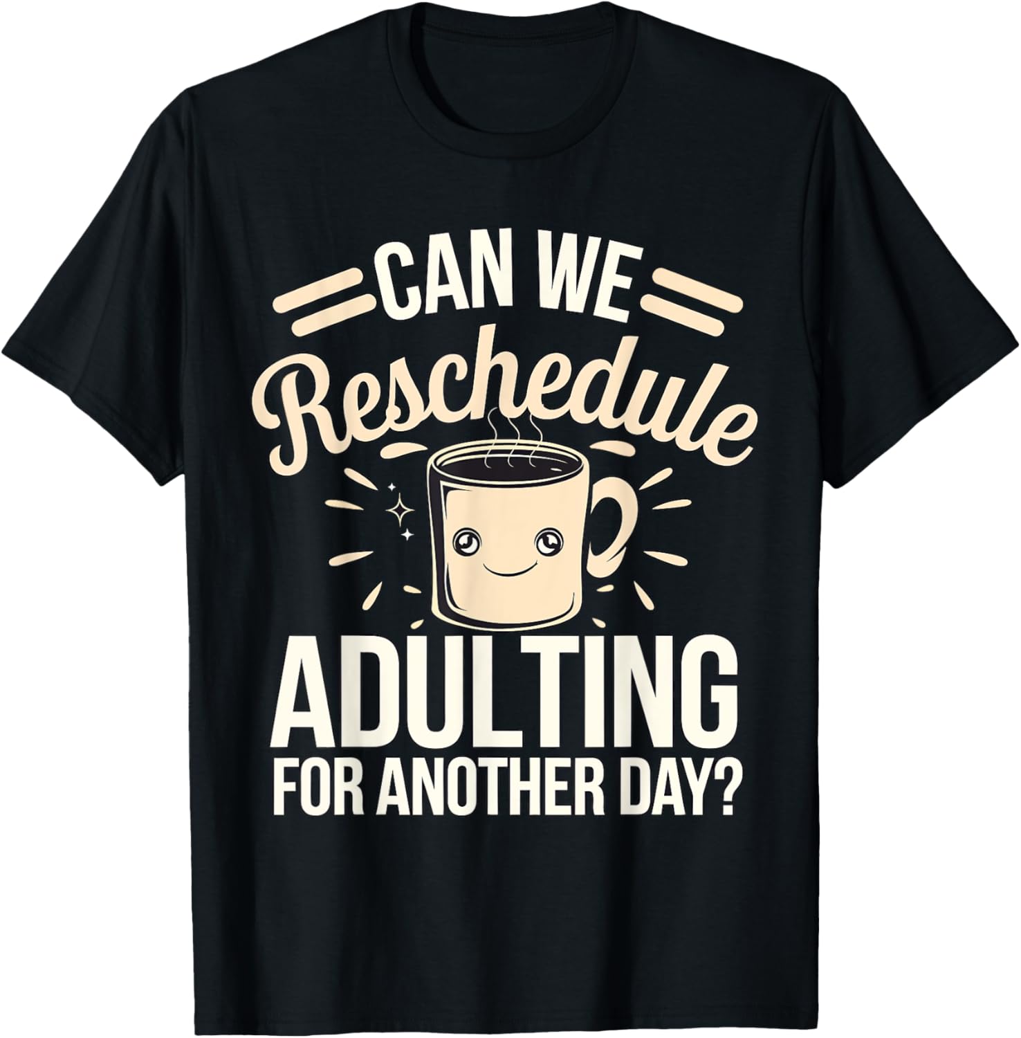 Can We Reschedule Aduling For Another Day
