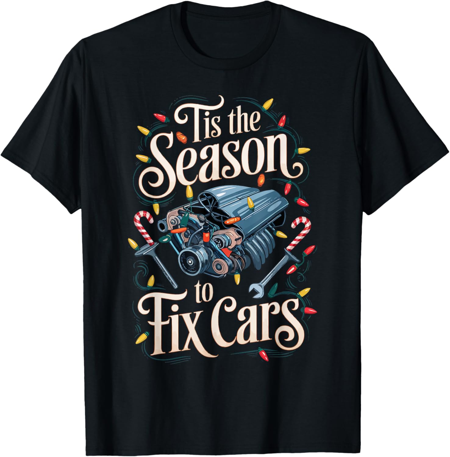 Car Mechanic Christmas Tis The Season To Fix Cars