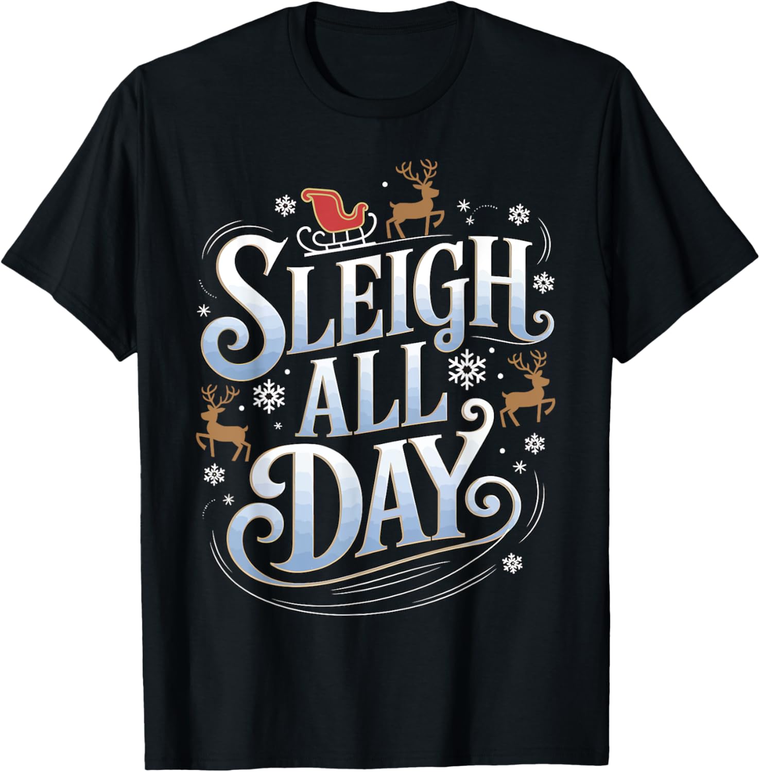 Sleigh All Day Christmas