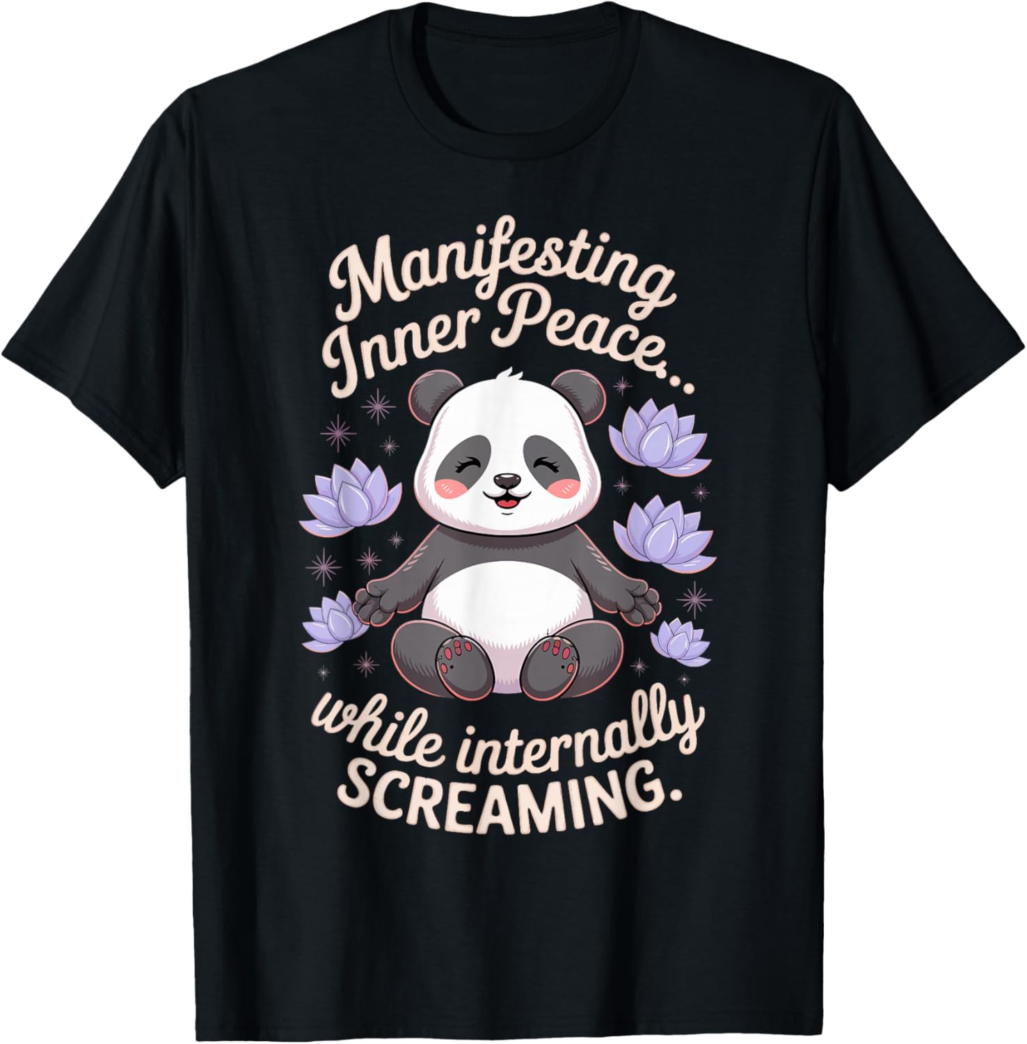 Manifesting Inner Peace While Screaming Funny Panda